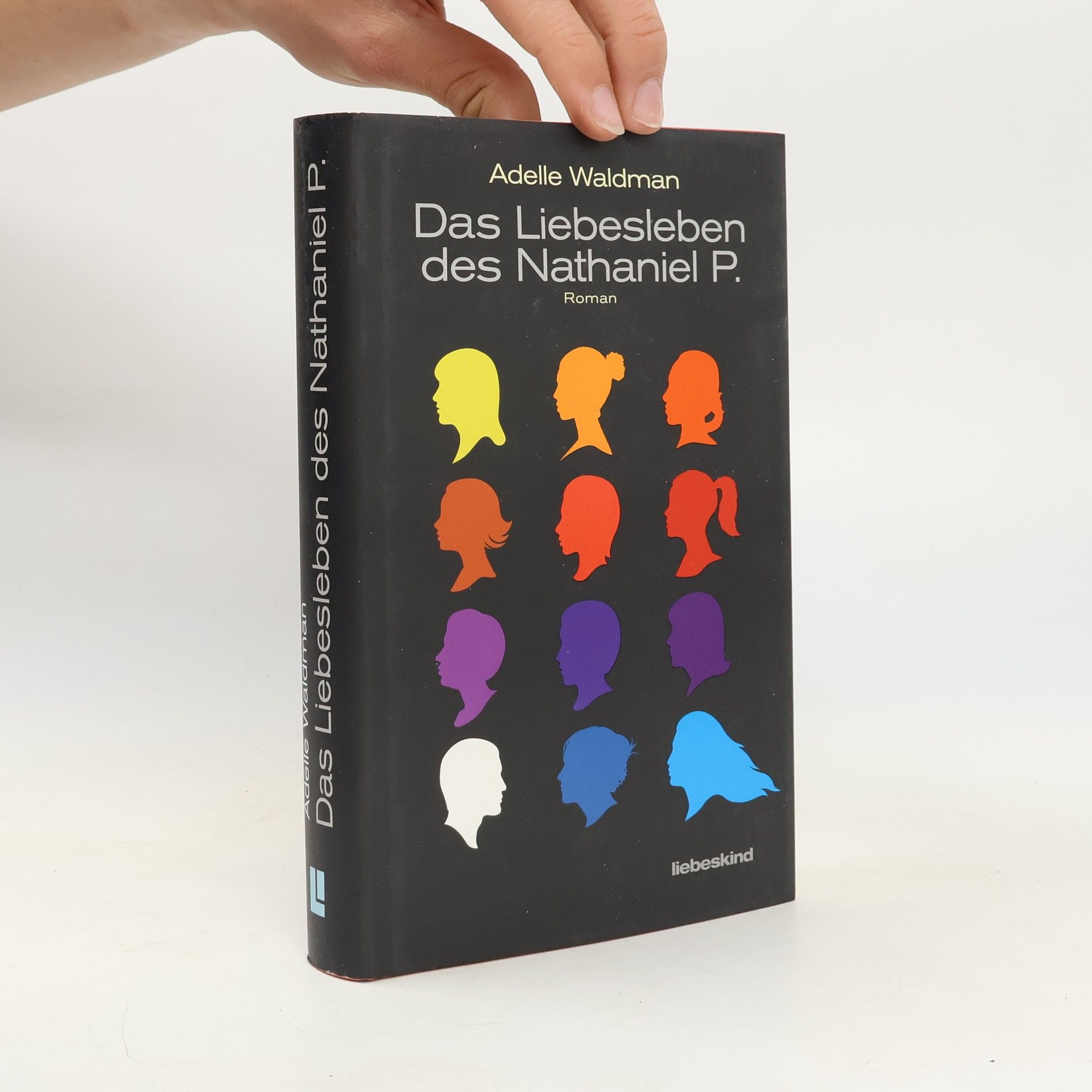 Adelle Waldman Das Liebesleben des Nathaniel P.
