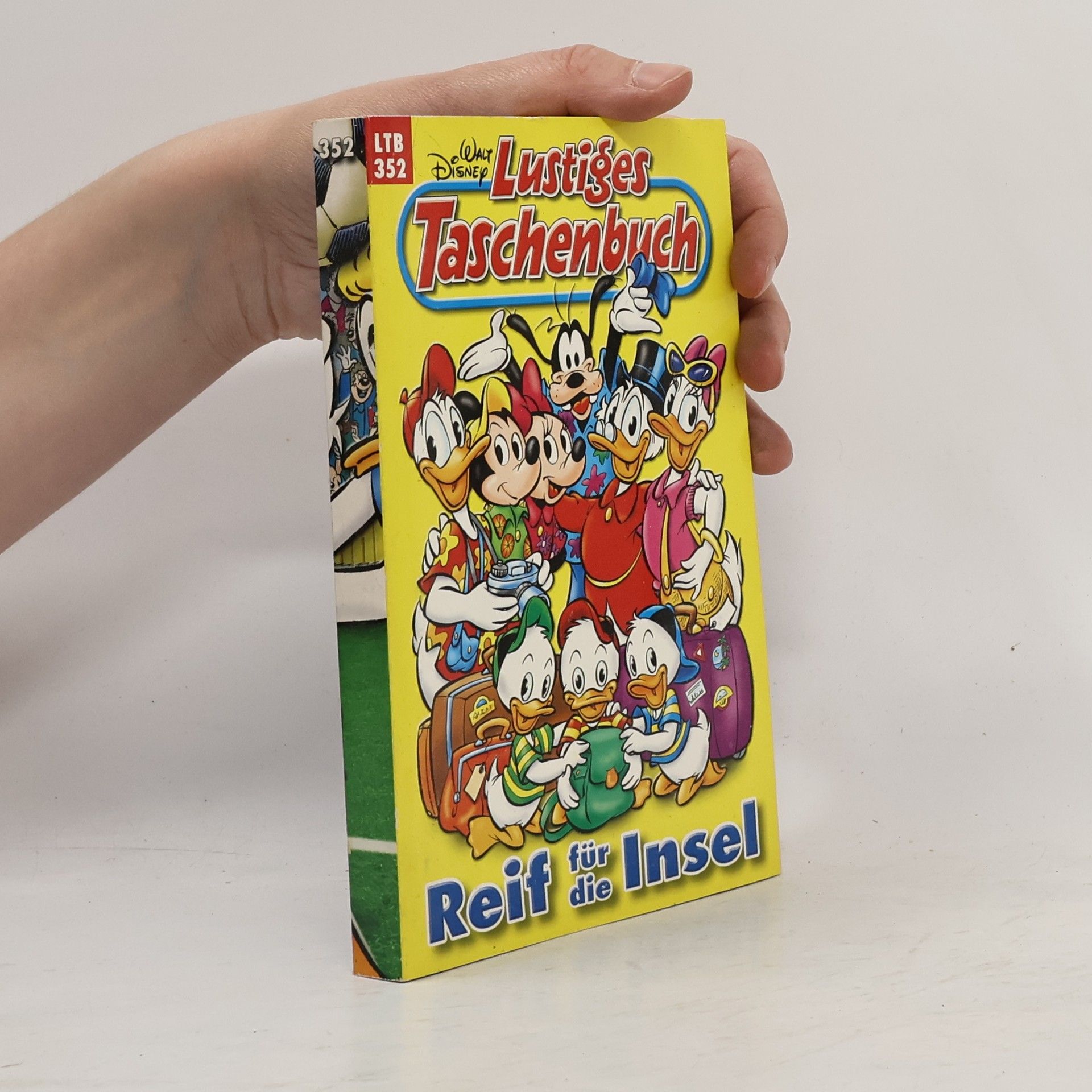 Walt Disney Lustiges Taschenbuch 352. Reif für die Insel