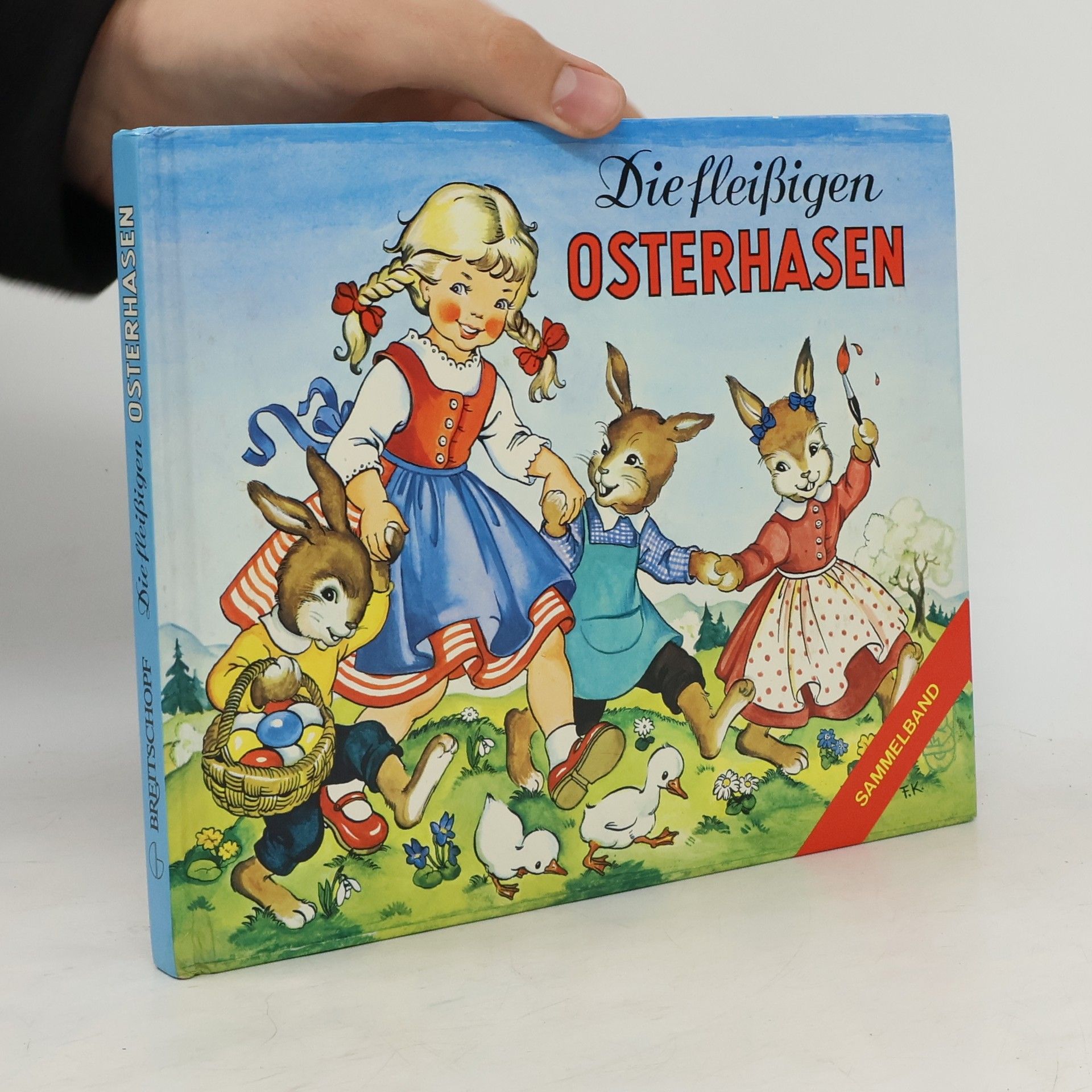 Kolektiv autorů Die fleißigen Osterhasen