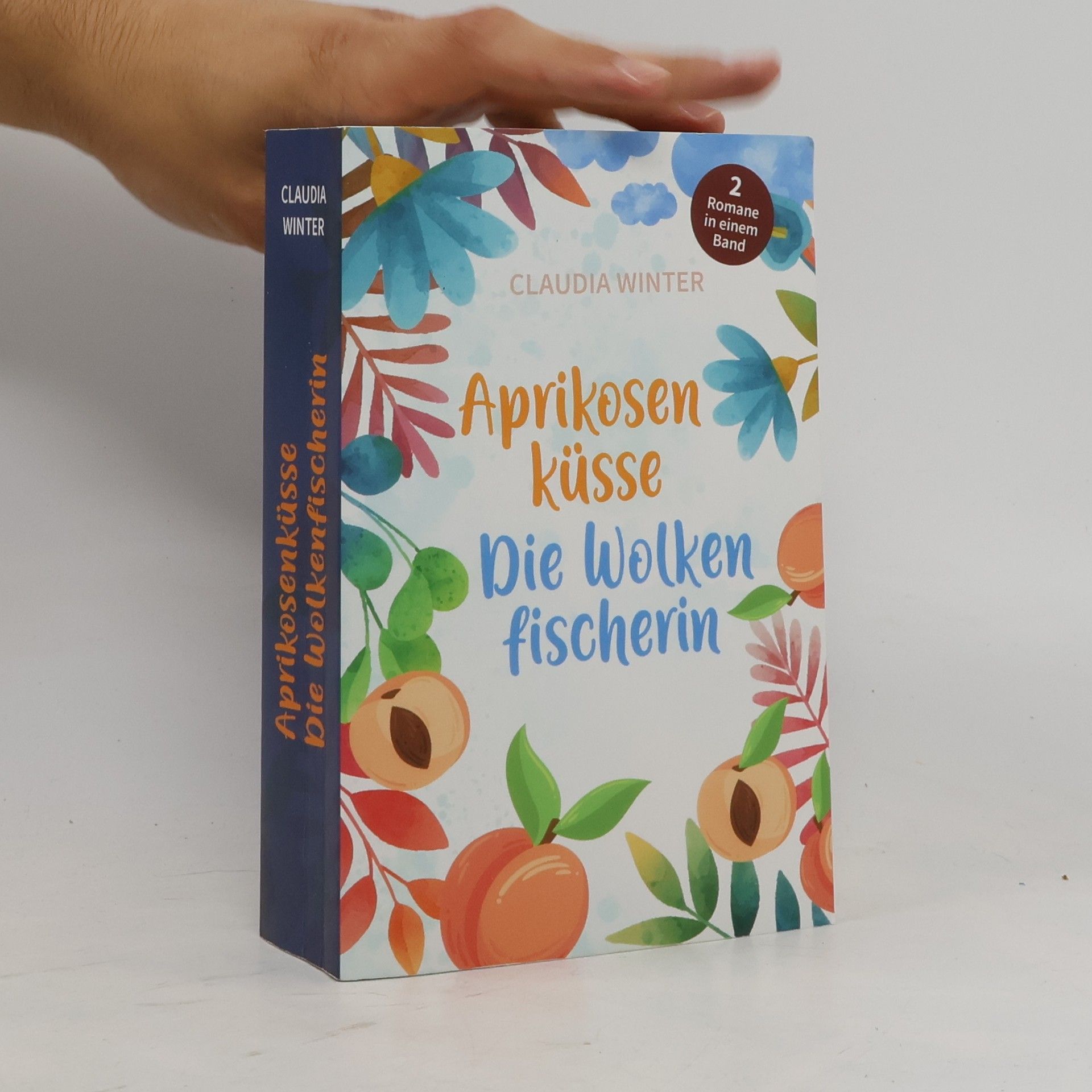 Claudia Winter Die Wolken fischerin. Aprikosen küsse
