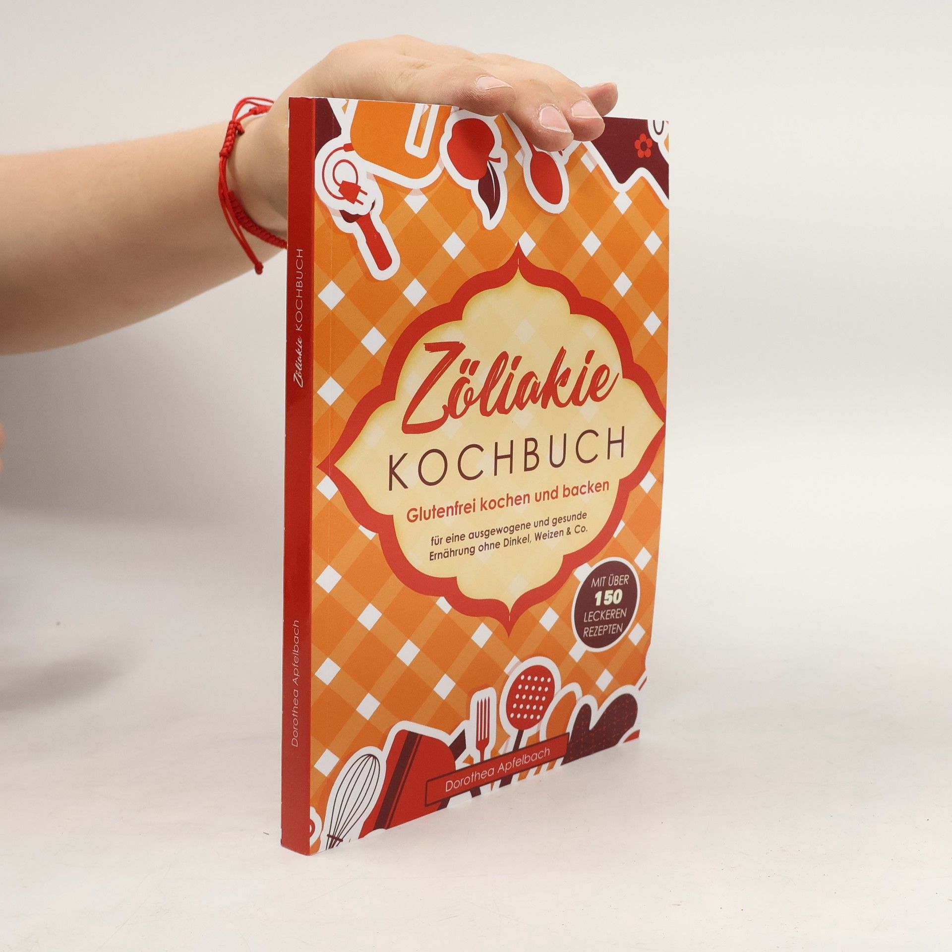 Dorothea Apfelbach Zöliakie Kochbuch