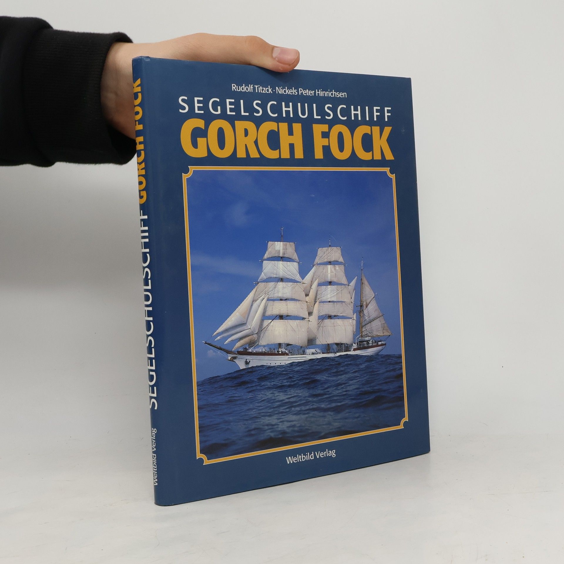Kolektiv autorů Segelschulschiff Gorch Fock