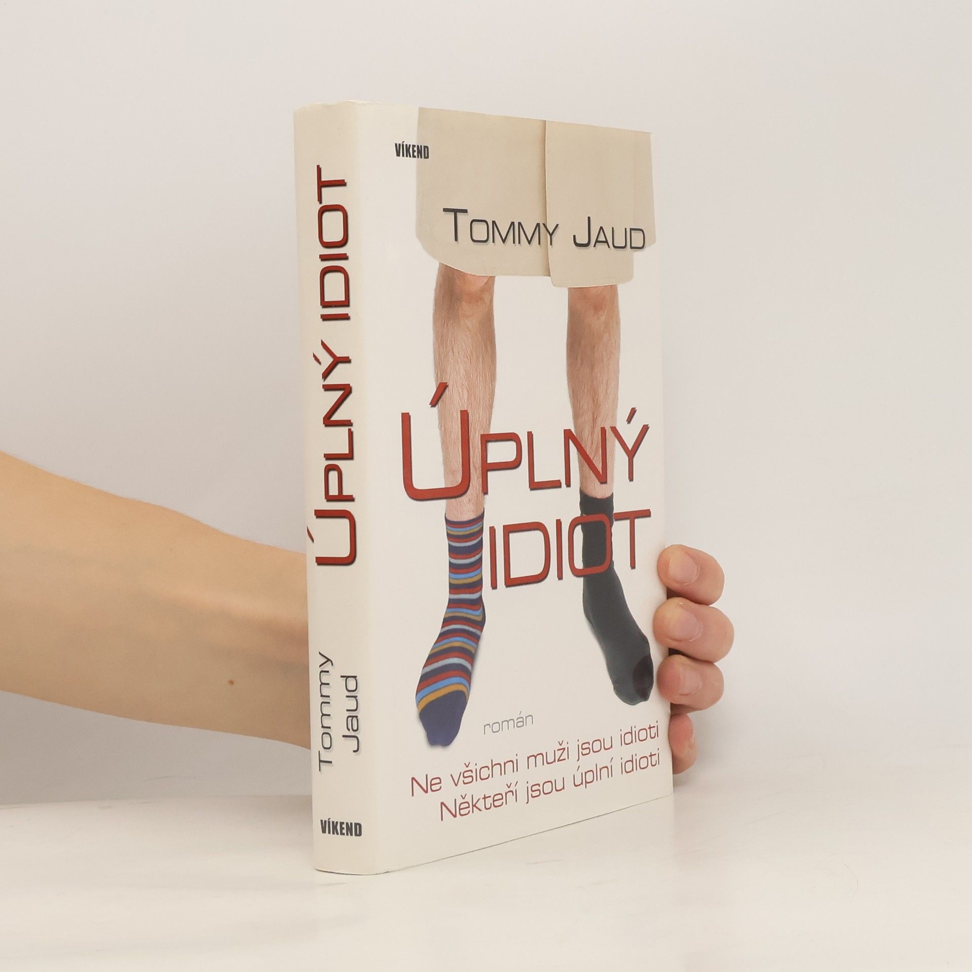 Tommy Jaud Úplný idiot