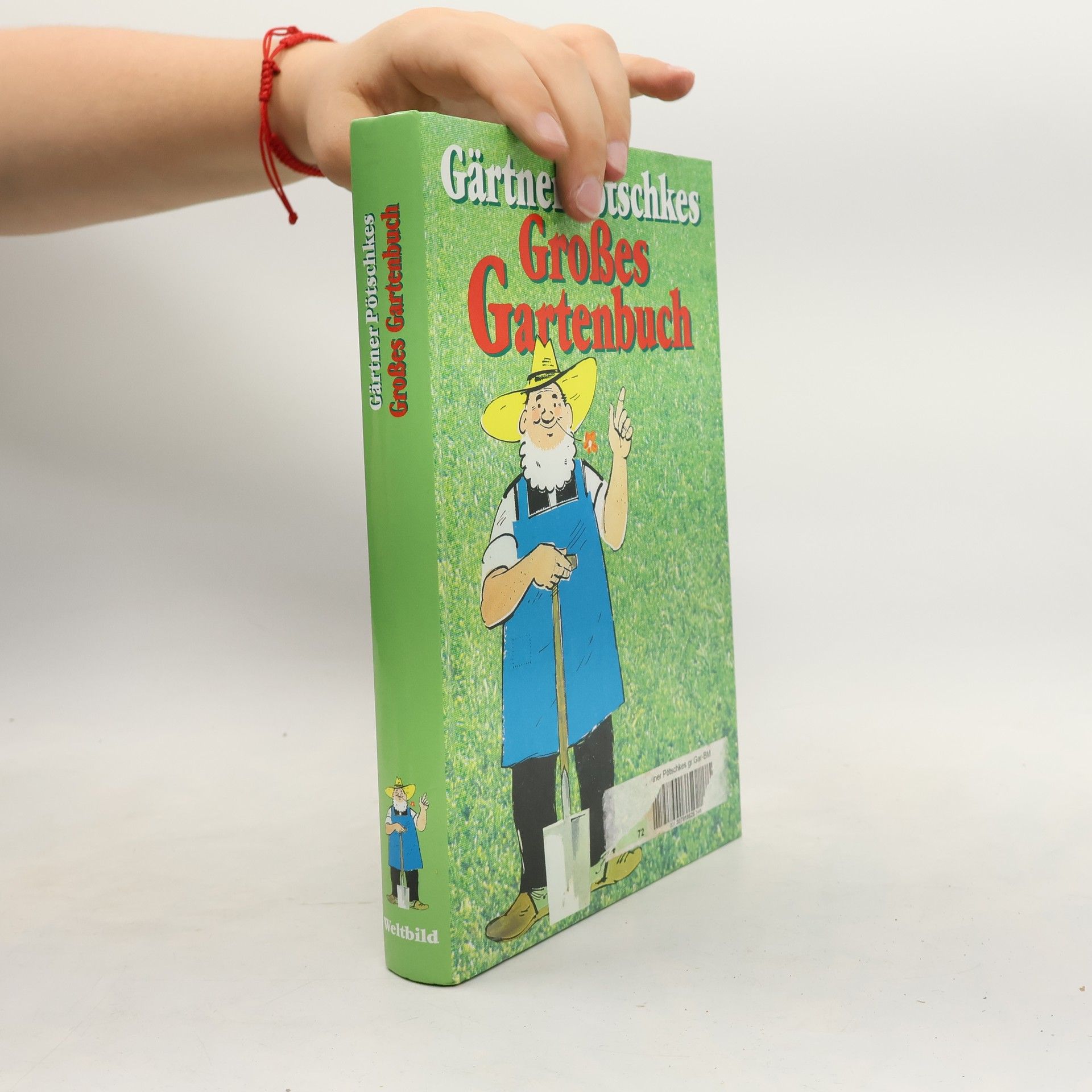 Harry Pötschkes Gärtner Pötschkes Großes Gartenbuch