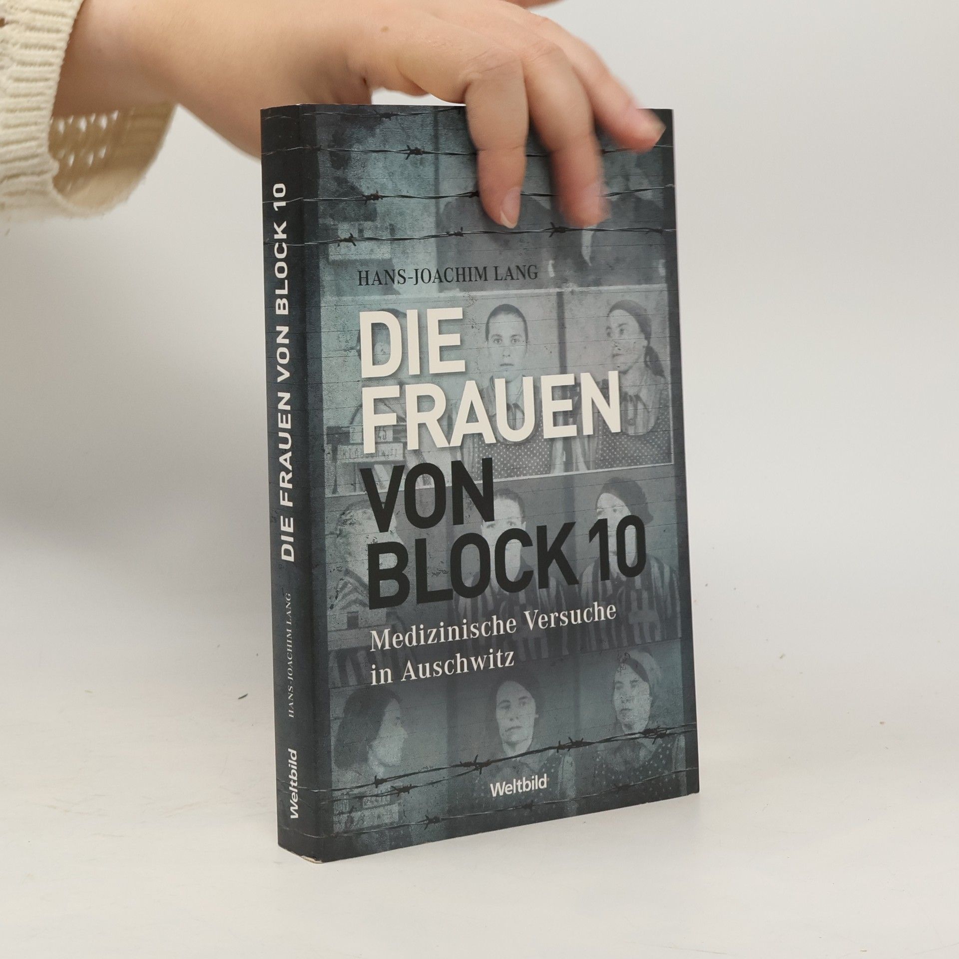 Joachim Lang Die Frauen von Block 10