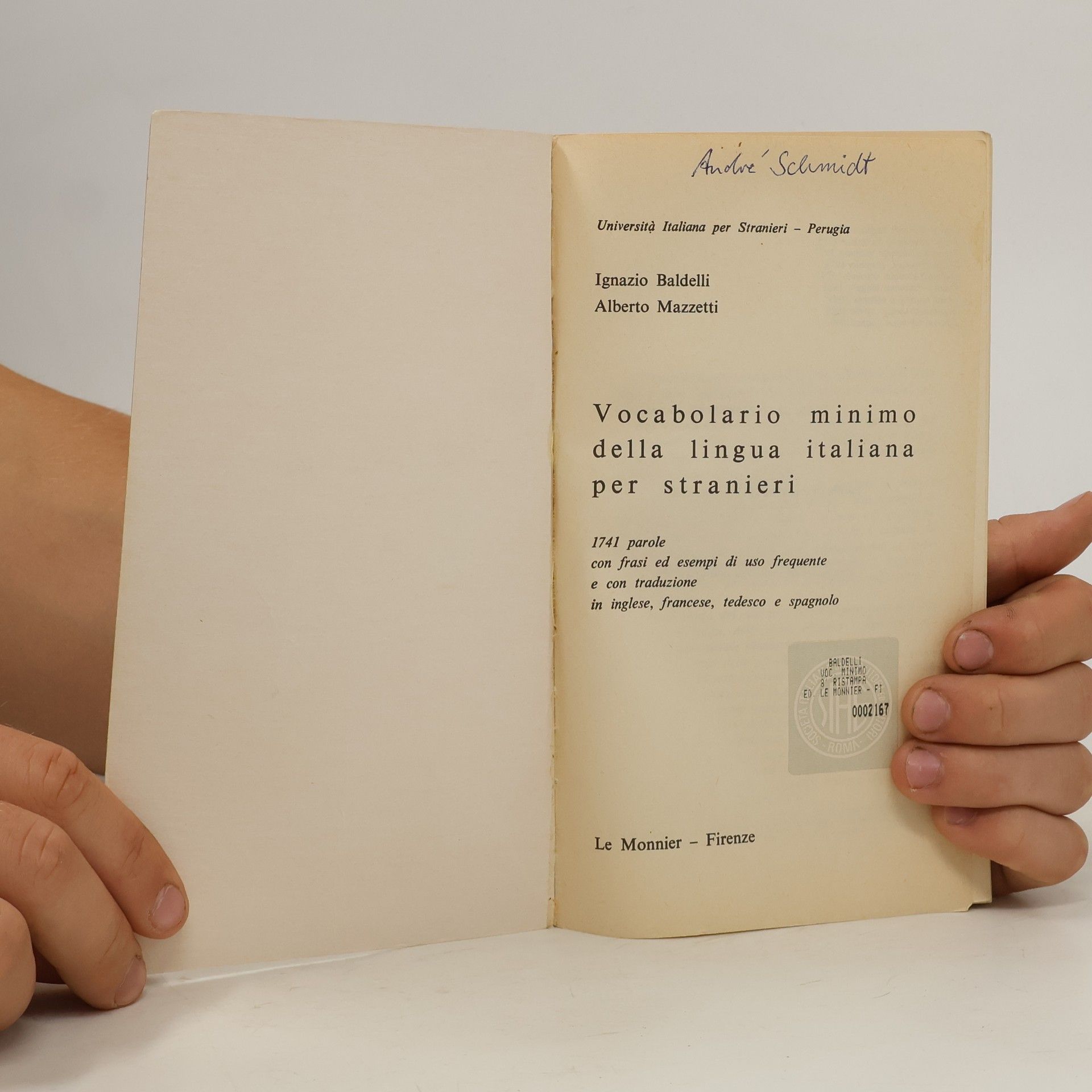 Ignazio Baldelli Università Italiana per Stranieri: Vocabolario minimo della lingua italiana per stranieri