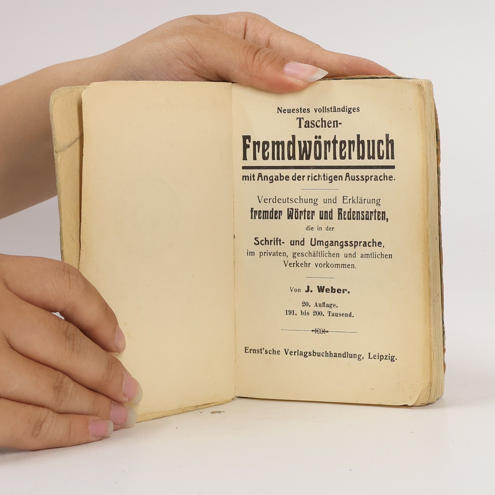 J. Weber Neuestes vollständiges Taschen-Fremdwörterbuch
