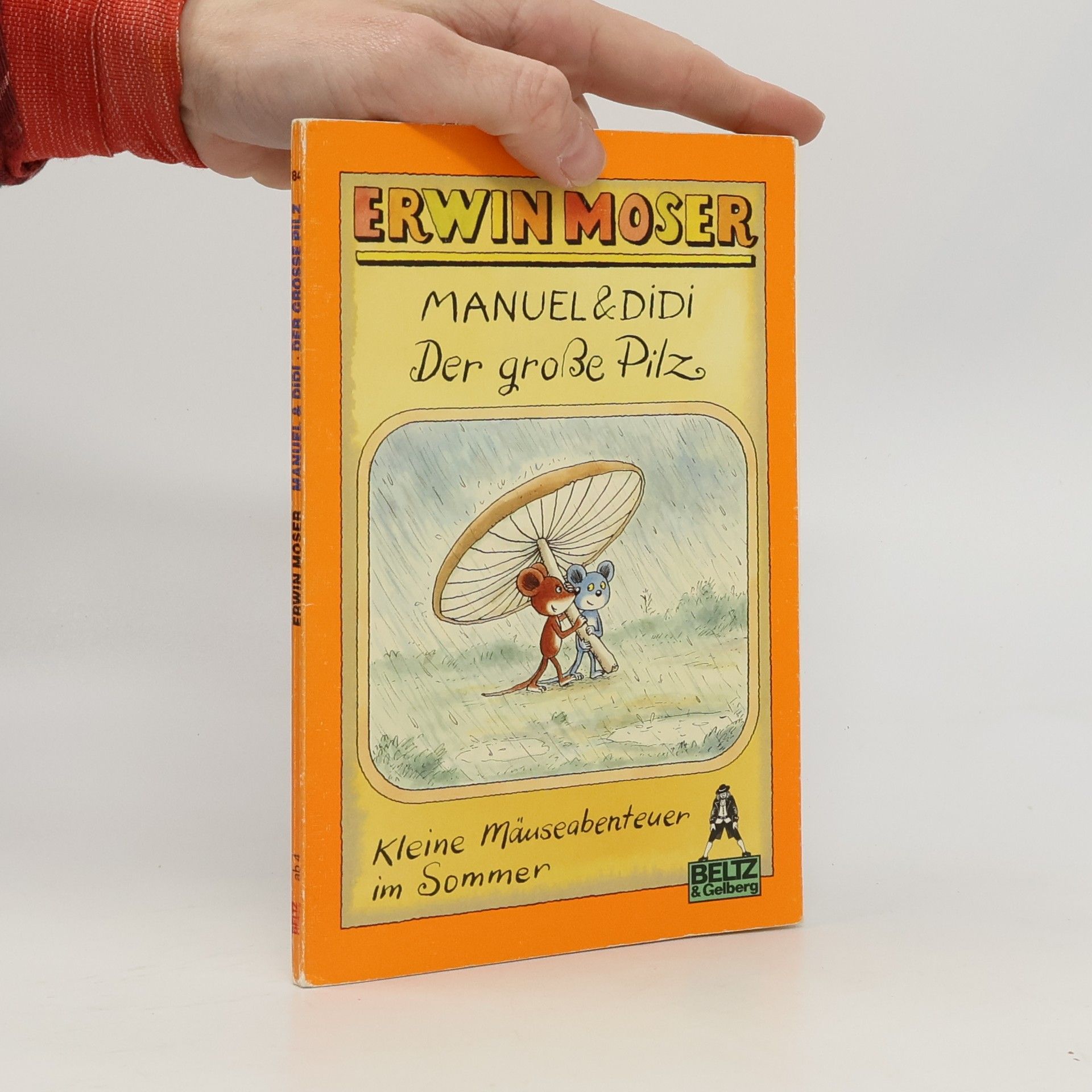 Erwin Moser Manuel & Didi und der große Pilz