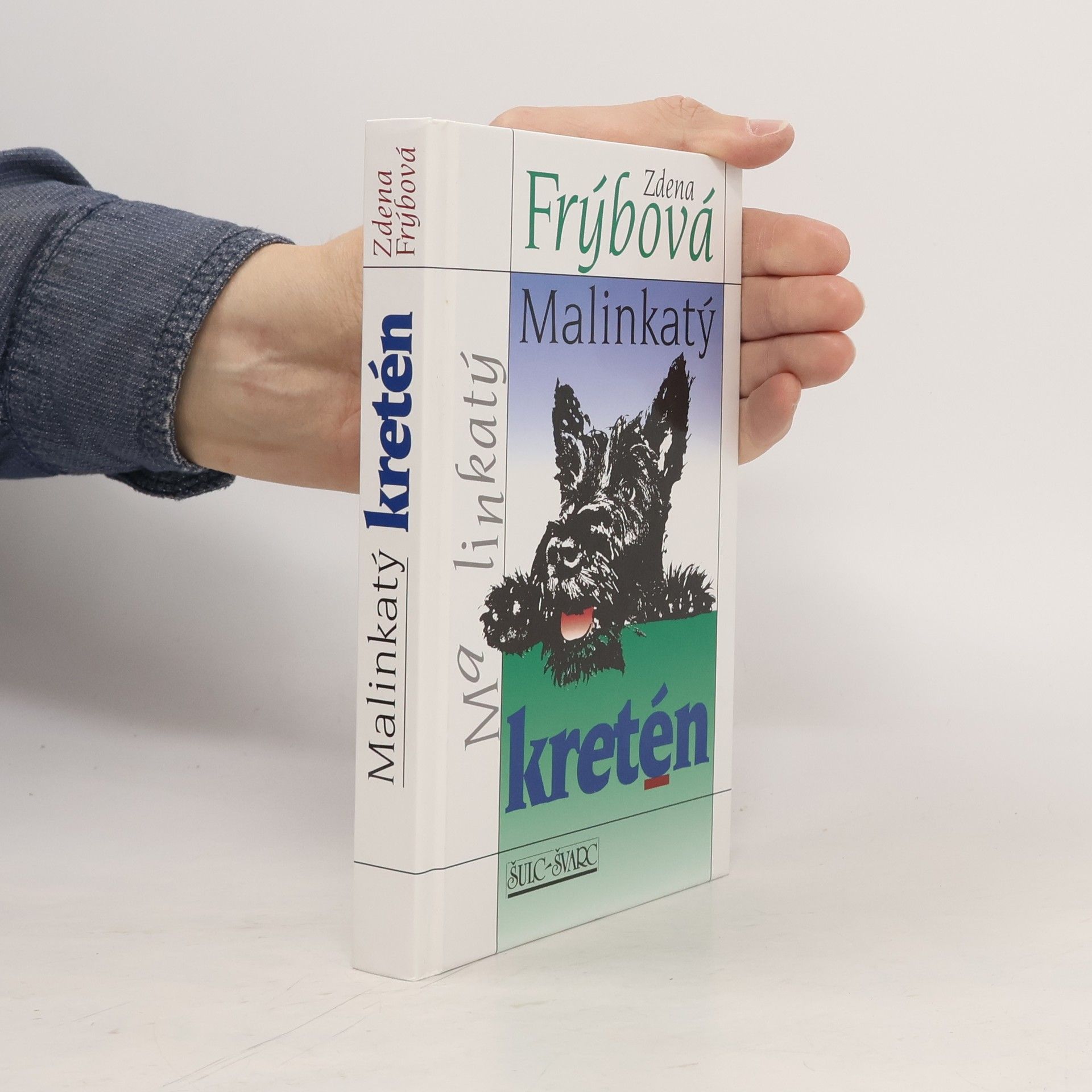 Zdena Frýbová Malinkatý kretén