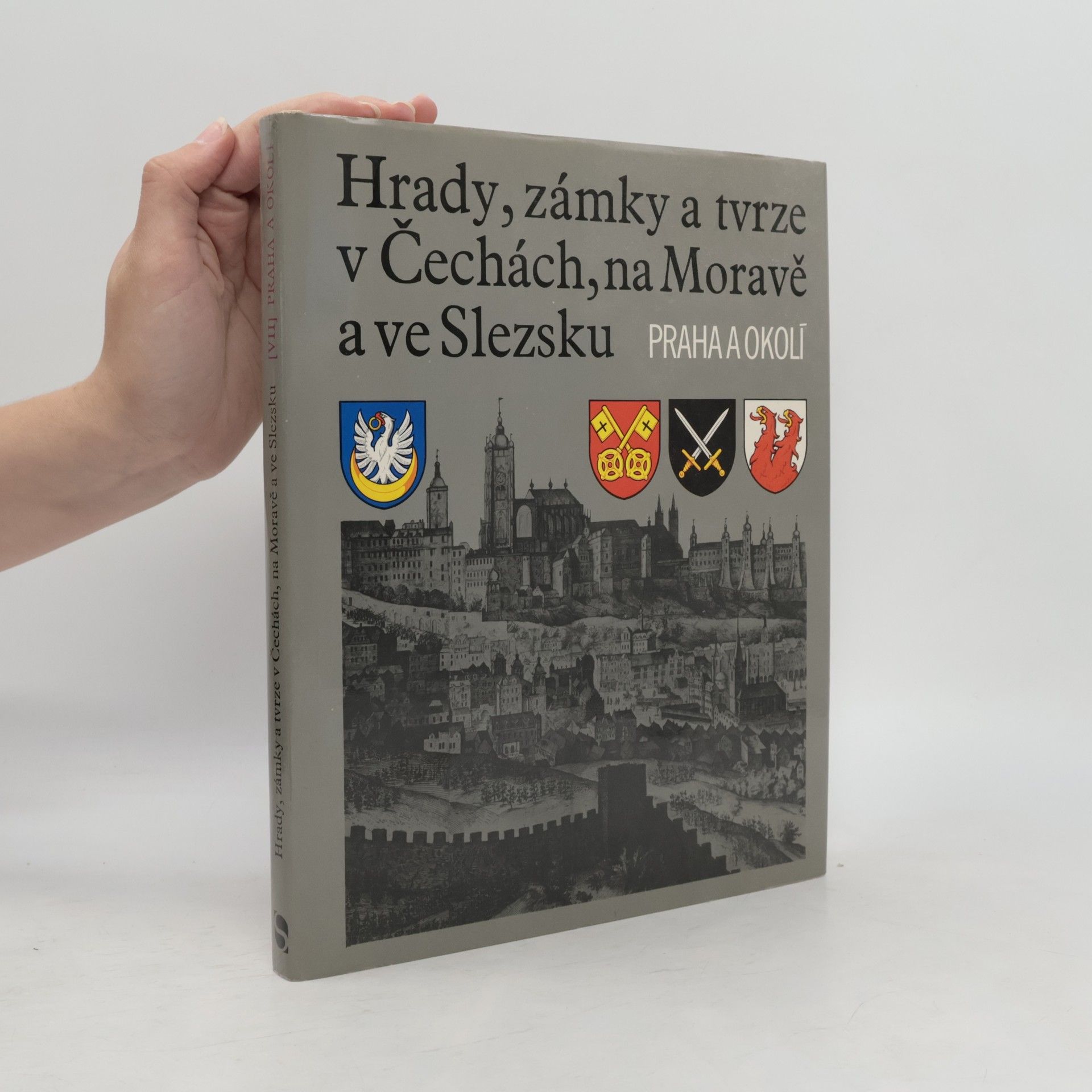 AA.VV. Hrady, zámky a tvrze v Čechách, na Moravě a ve Slezsku VII. Praha a okolí