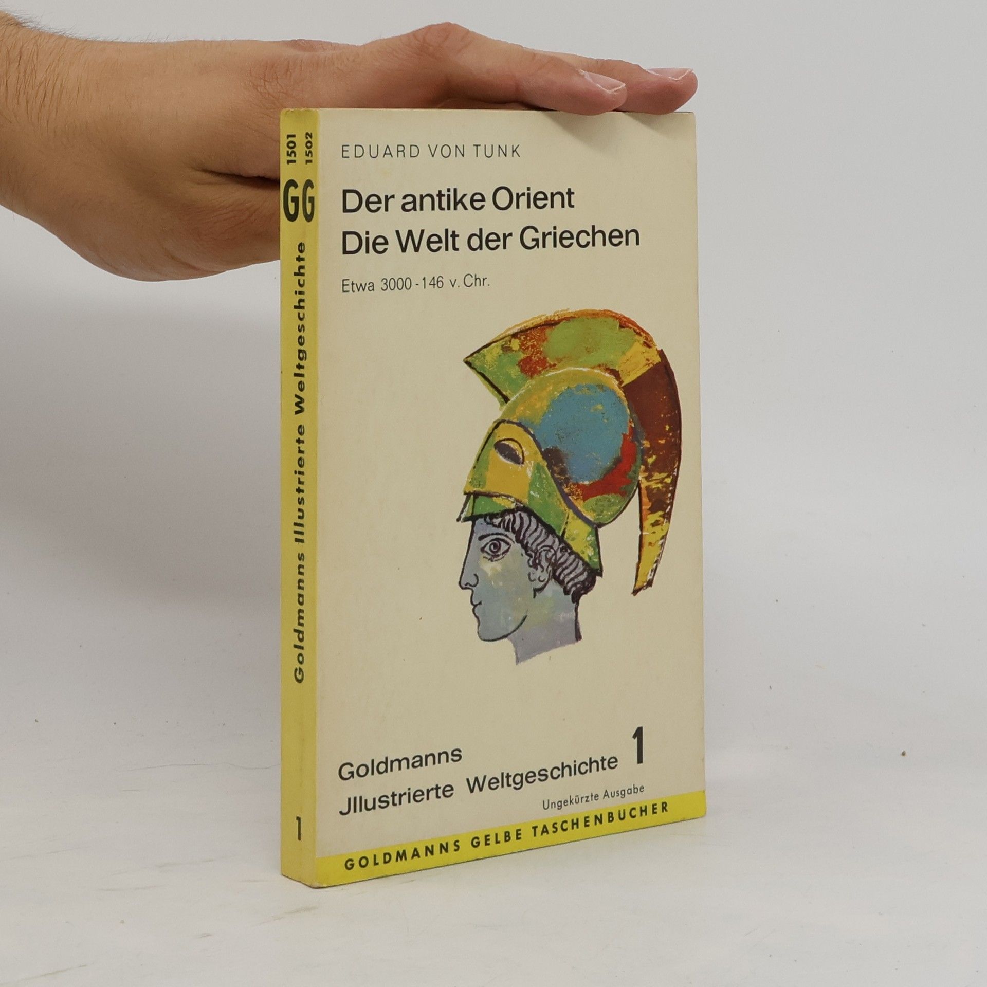 Eduard von Tunk Der antike Orient. Die Welt der Griechen