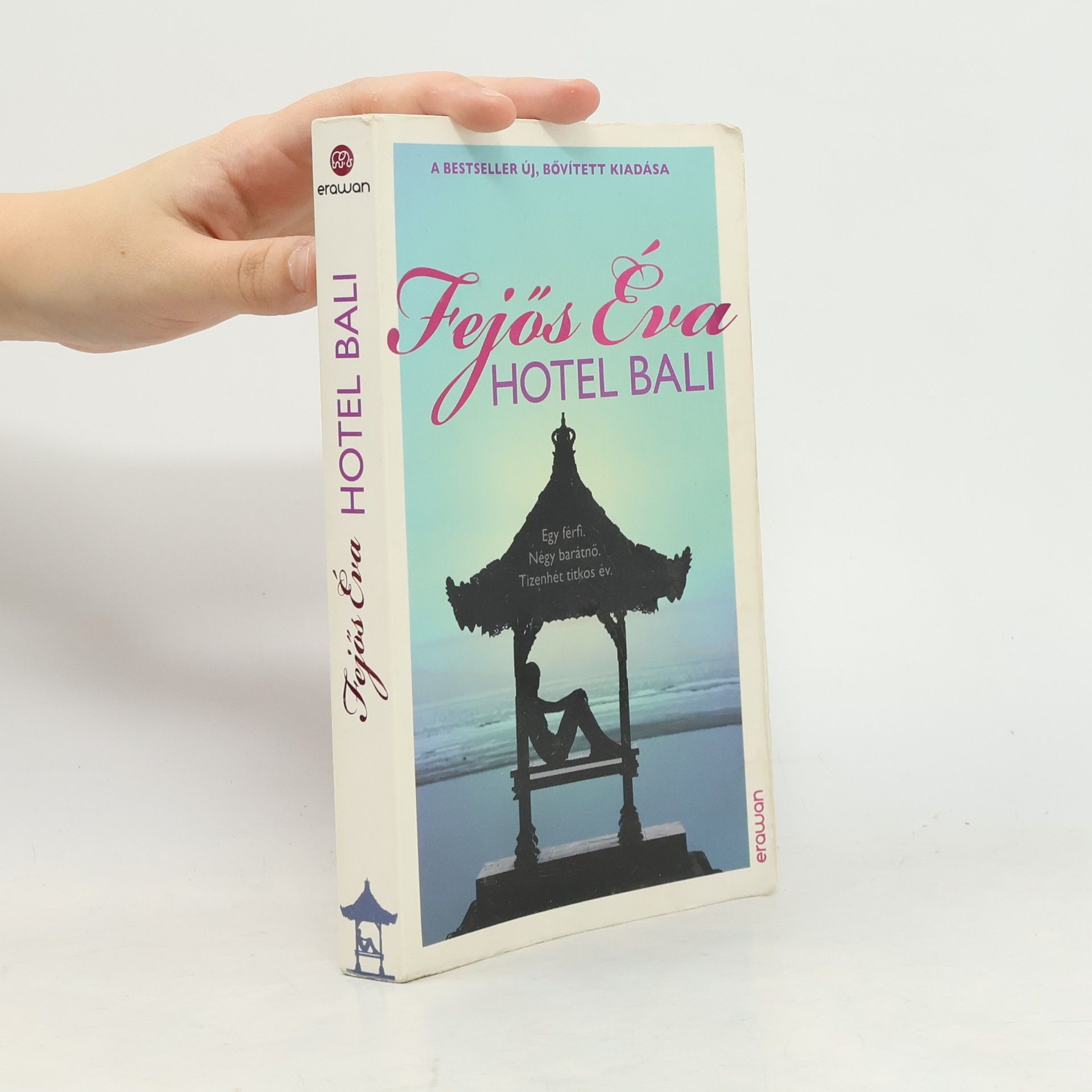 Éva Fejős Hotel Bali: A bestseller új, bővített kiadása
