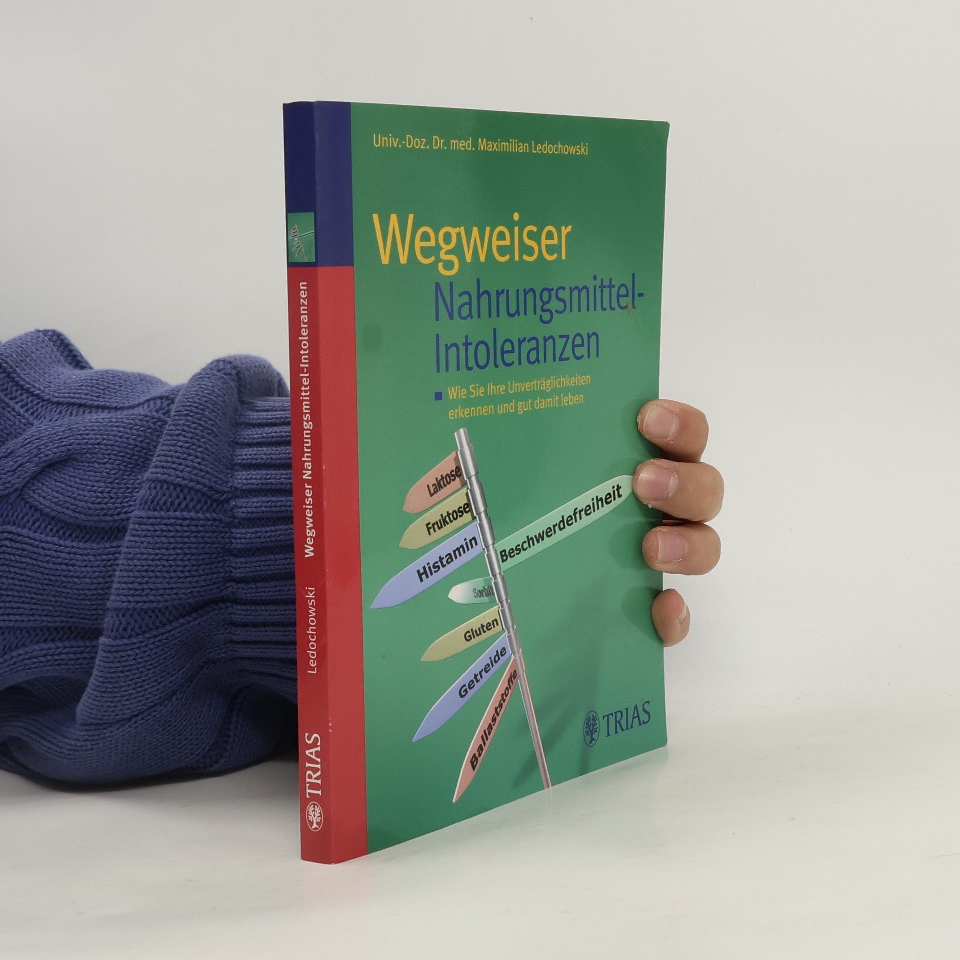 Maximilian Ledochowski Wegweiser Nahrungsmittel-Intoleranzen