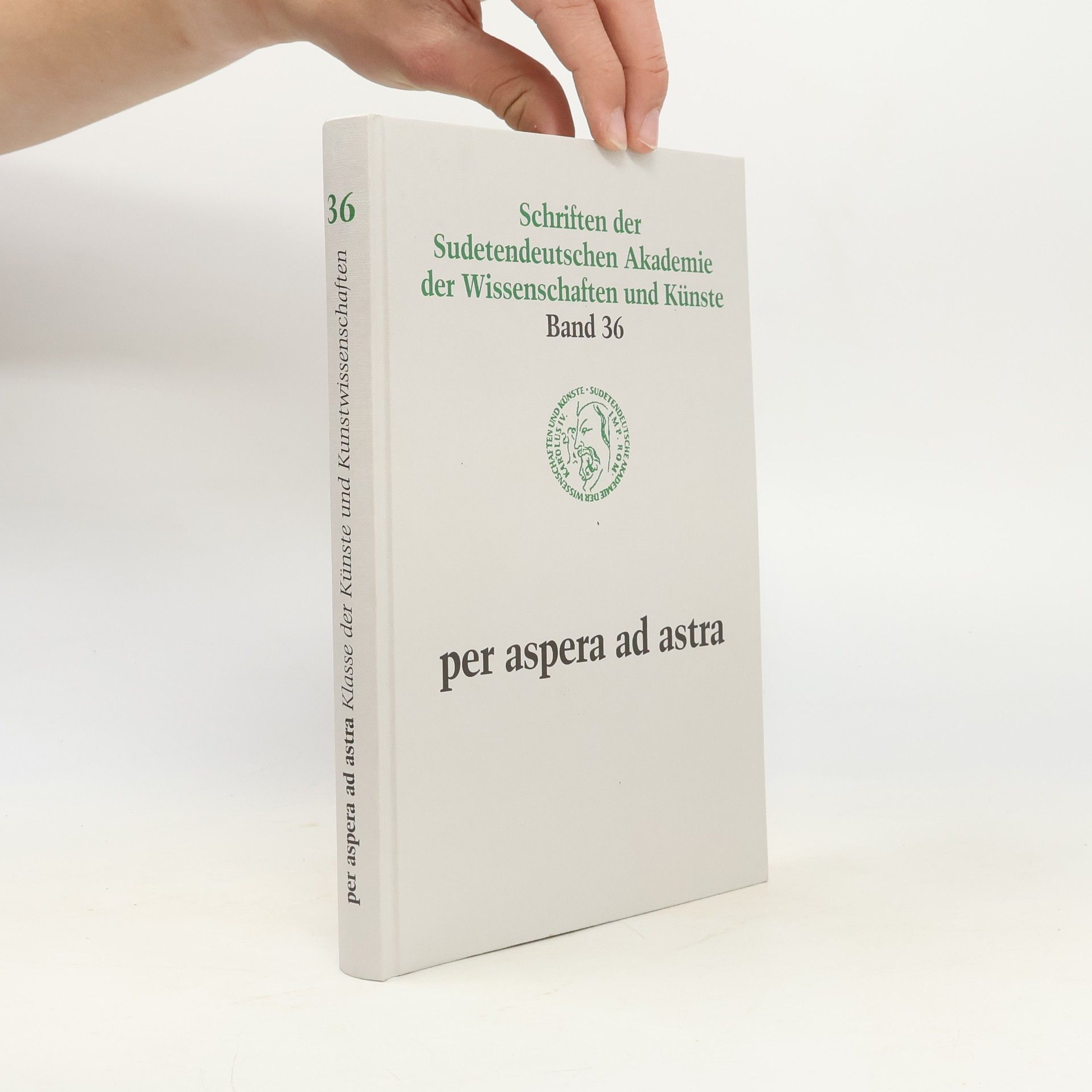 Kolektív autorov Schriften der Sudetendeutschen Akademie der Wissenschaften und Künste 36