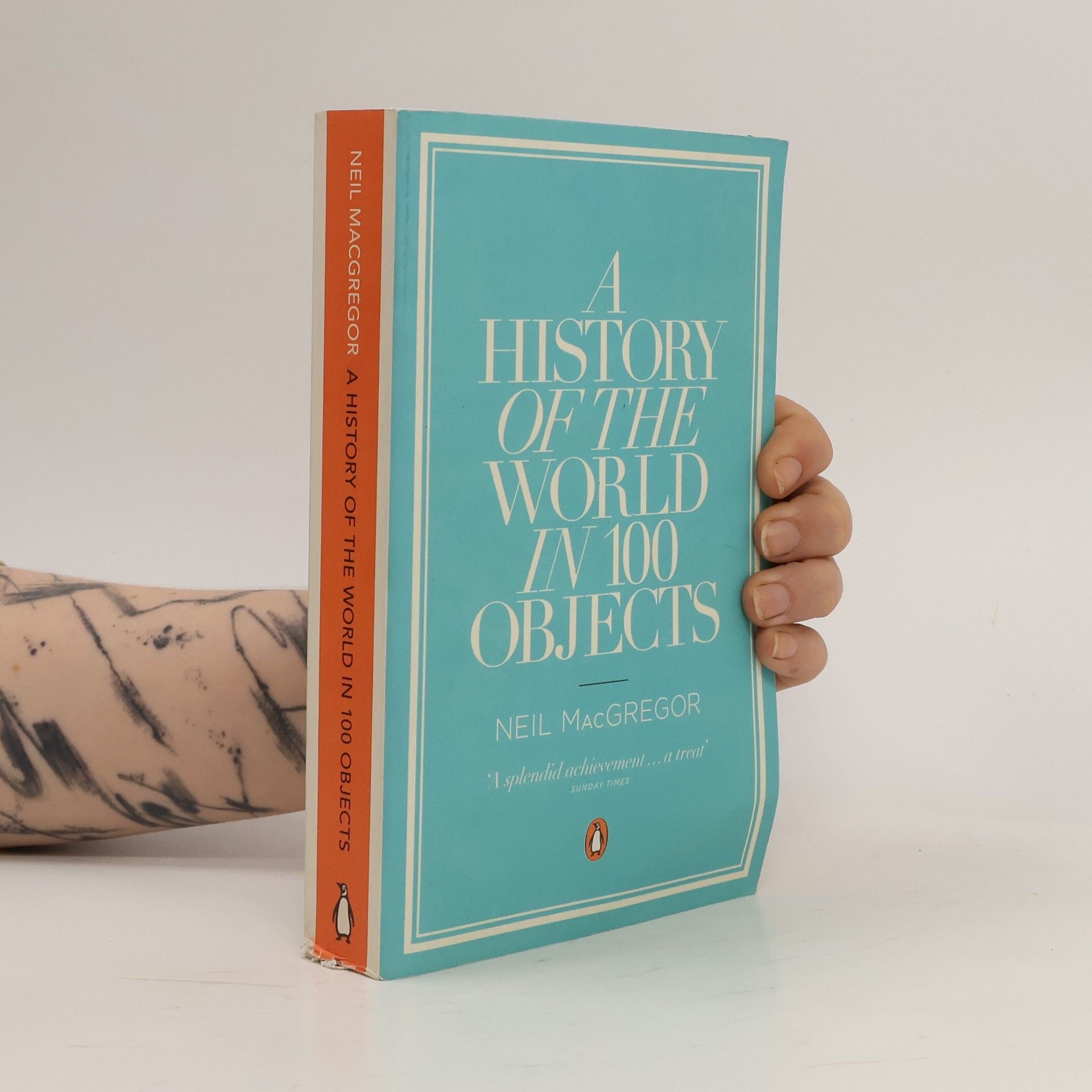 Neil MacGregor A history of the world in 100 objects