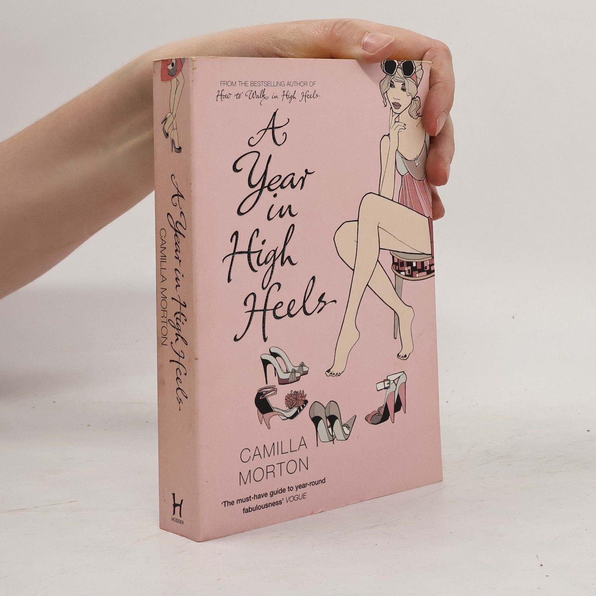 Camilla Morton A Year in High Heels