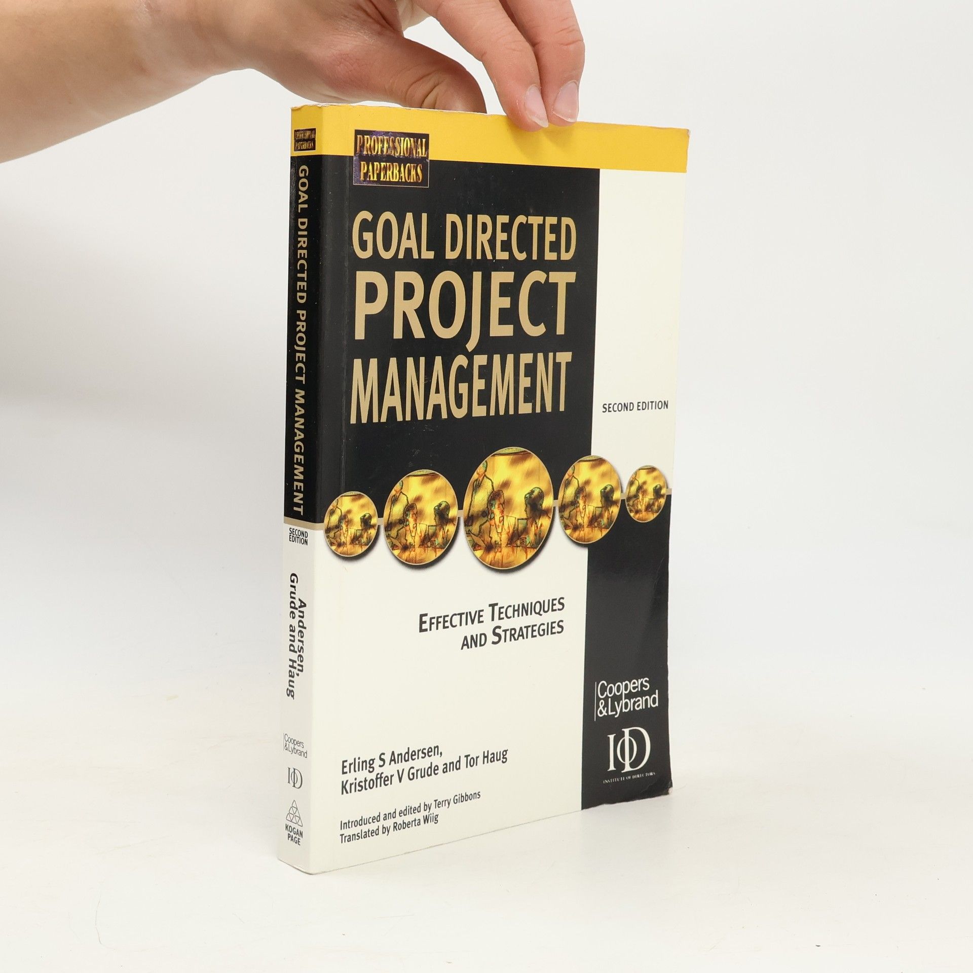 Roberta Wiig Kogan Page Professional Paperback Series: Goal Directed Project Management