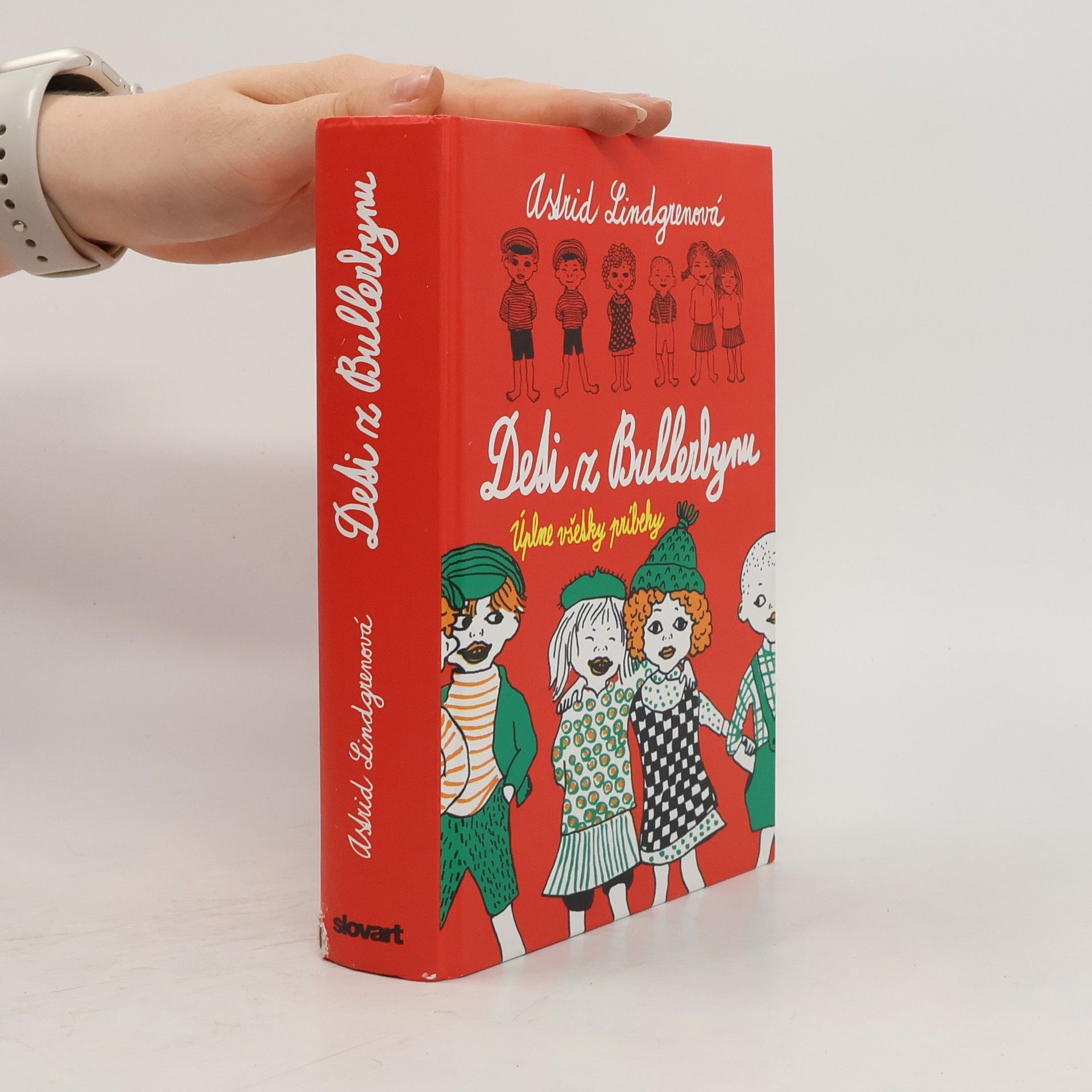 Astrid Lindgren Deti z Bullerbynu. Úplne všetky príbehy