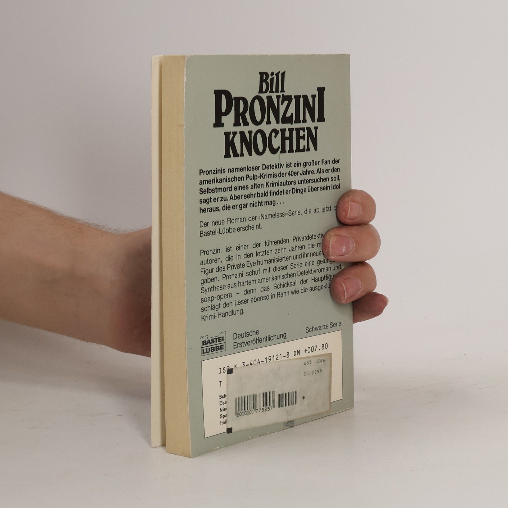 Bill Pronzini Knochen. Nachw. v. Uwe Anton