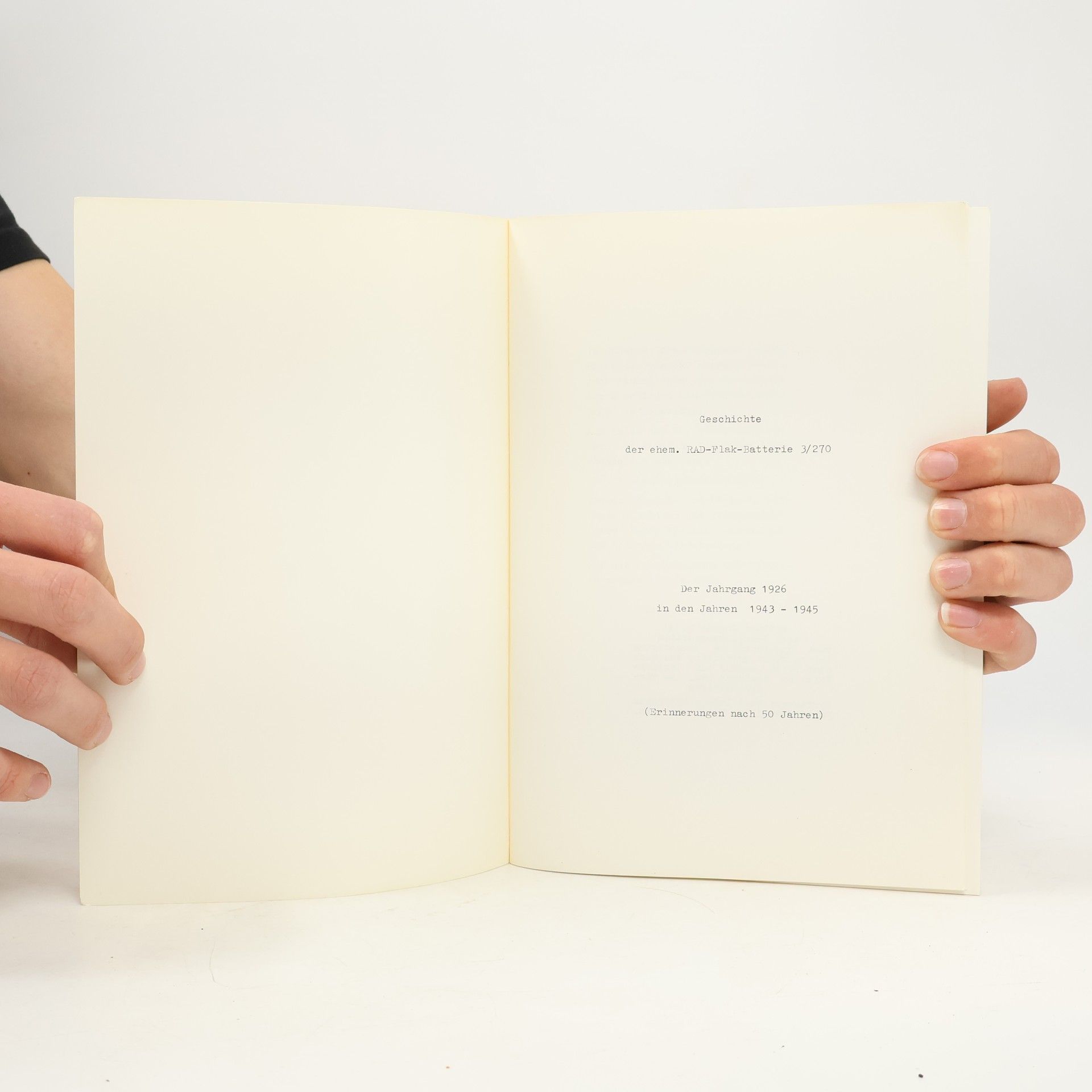 Various authors Geschichte der ehem RAD-Flak-Batterie 3/270