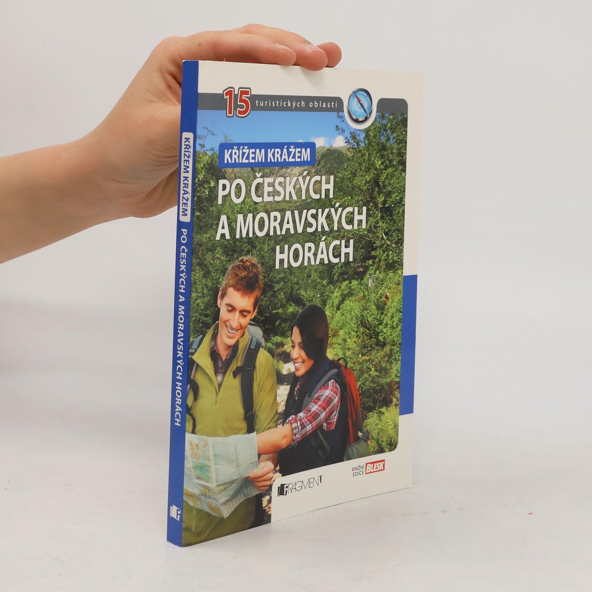 Martin Janoška Křížem krážem po českých a moravských horách : 15 turistických oblastí