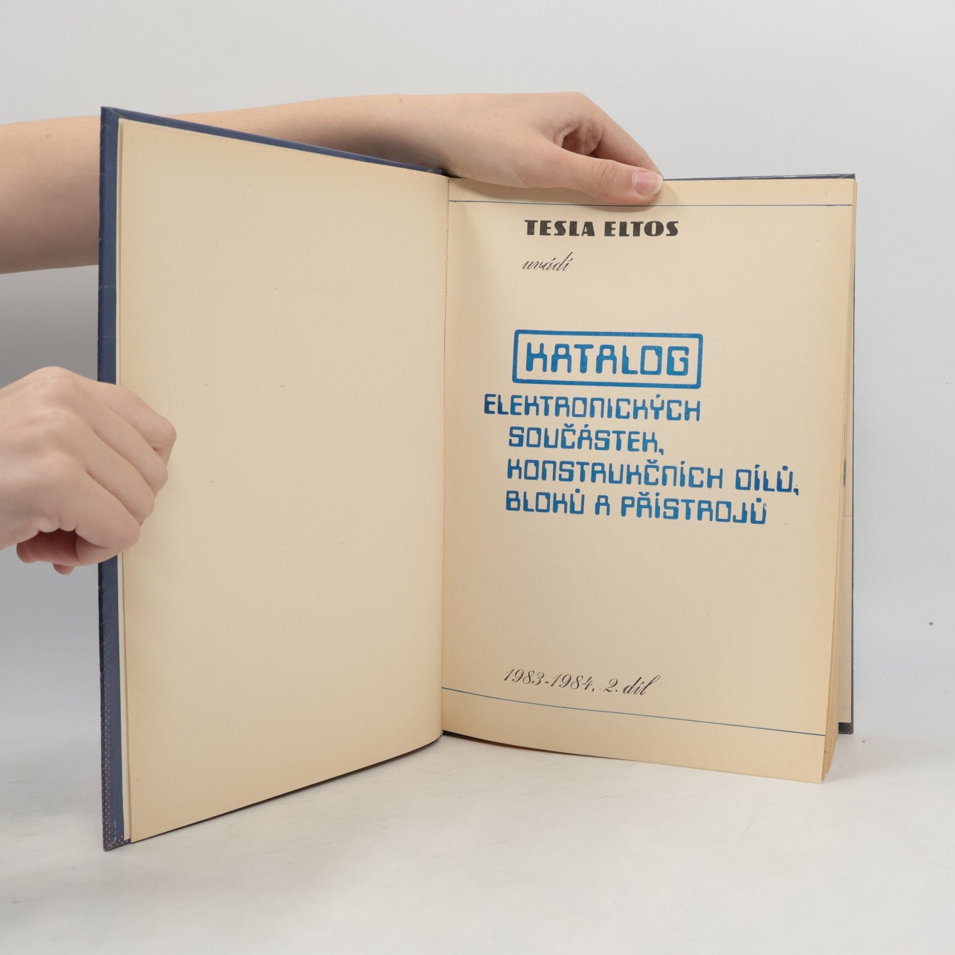 Kolektiv autorů Katalog elektronických součástek, konstručních dílů, bloků a přístrojů 2
