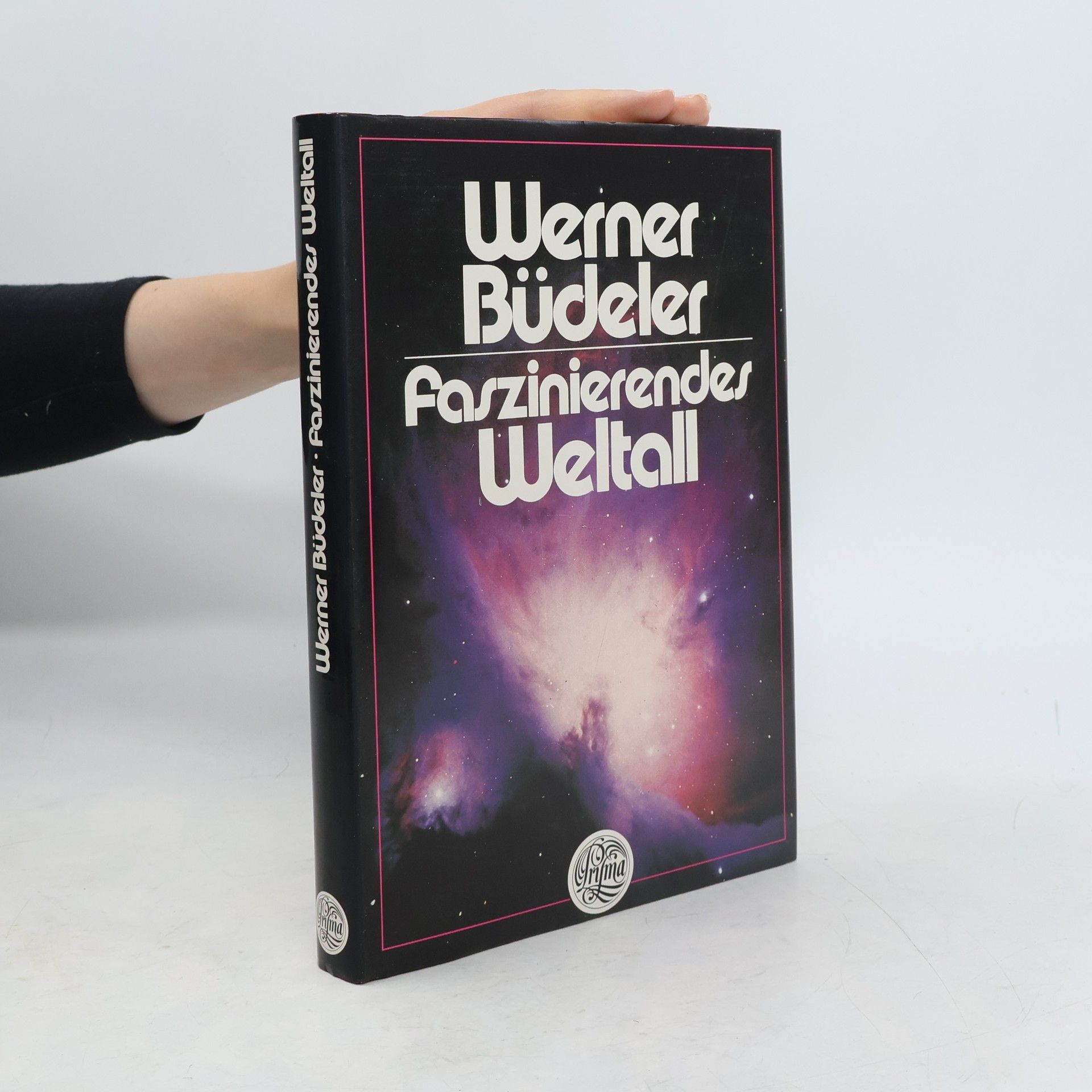 Werner Büdeler Faszinierendes Weltall