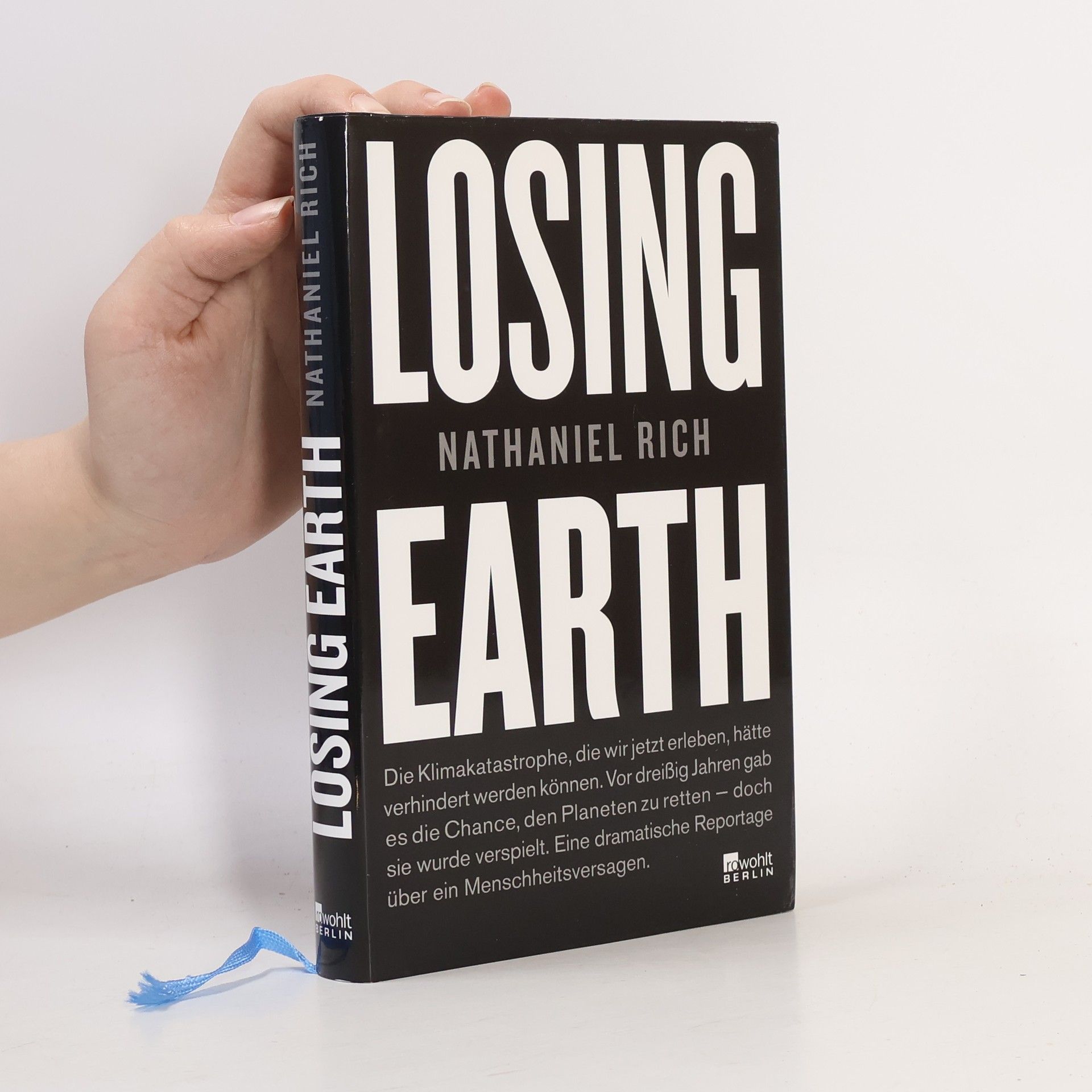 Nathaniel Rich Losing earth