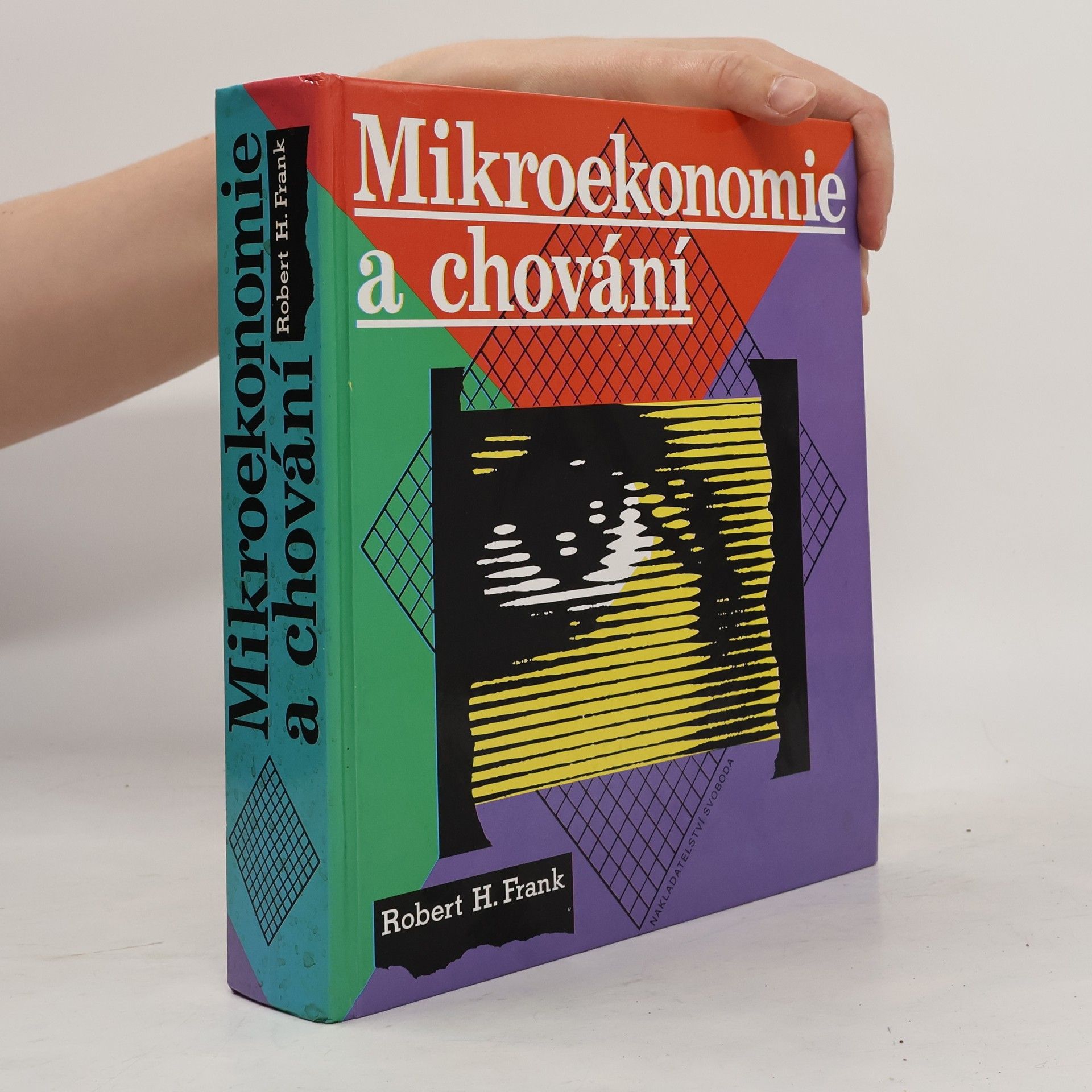 Robert H. Frank Mikroekonomie a chování