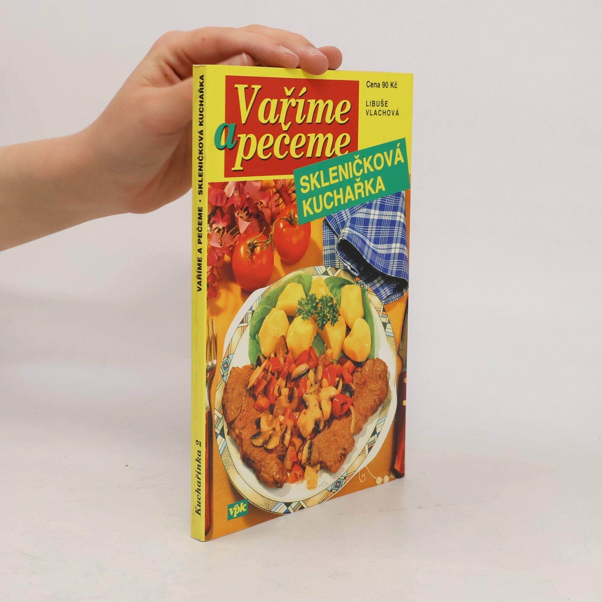 Libuše Vlachová Vaříme a pečeme