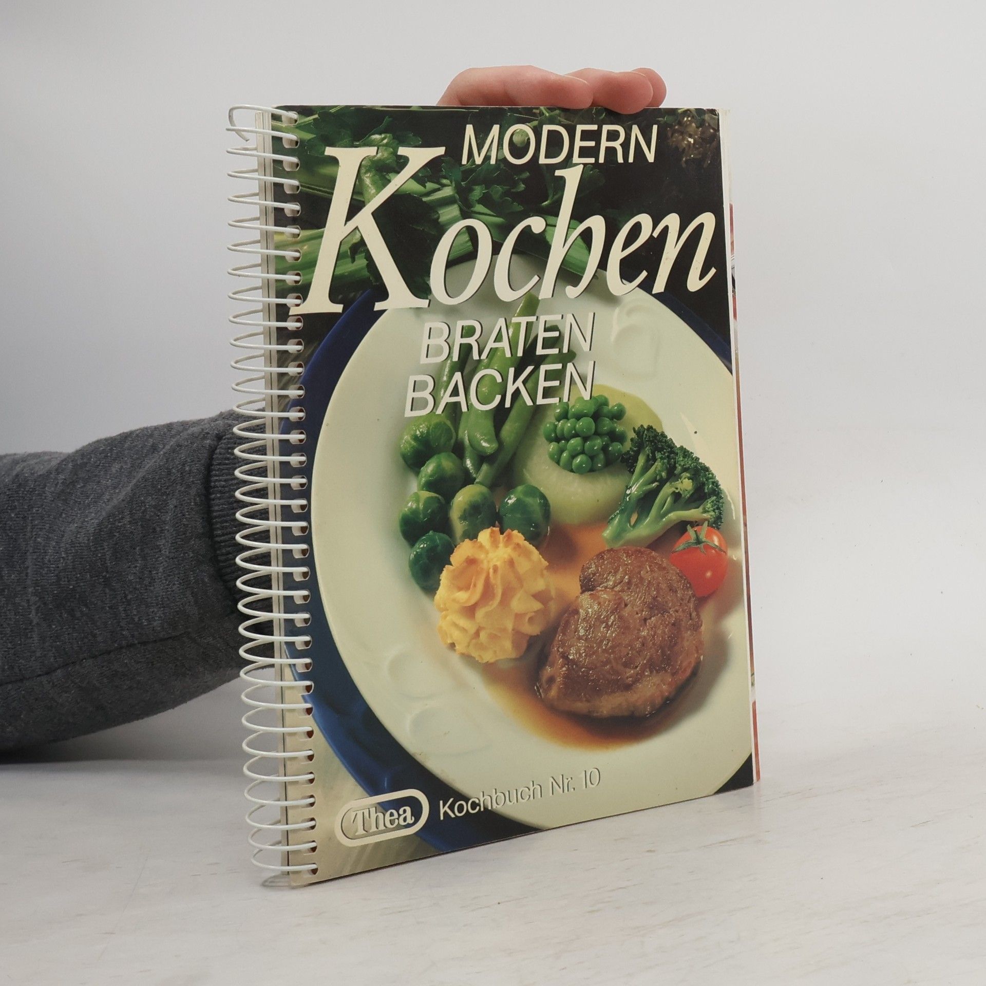 Autorenkollektiv Thea Kochbuch Nr. 10. Modern Kochen, Braten, Backen