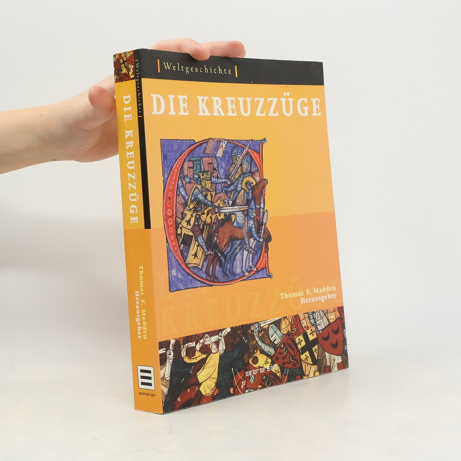 Thomas F. Madden Die Kreuzzüge