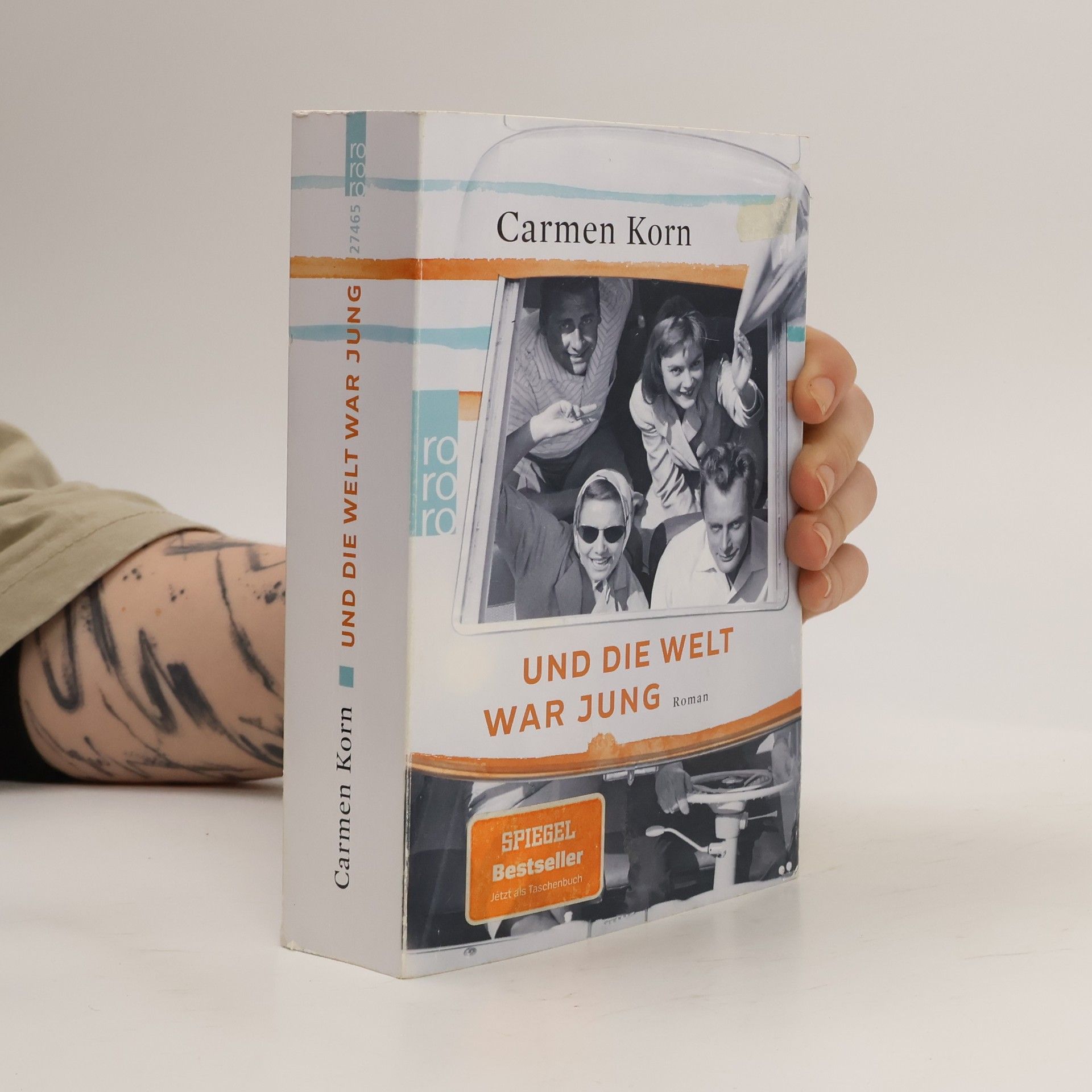 Carmen Korn Und die Welt war jung