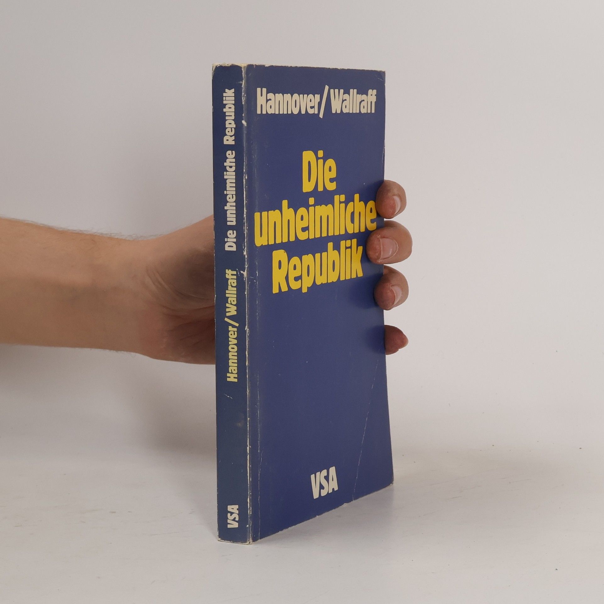 Heinrich Hannover Die unheimliche Republik