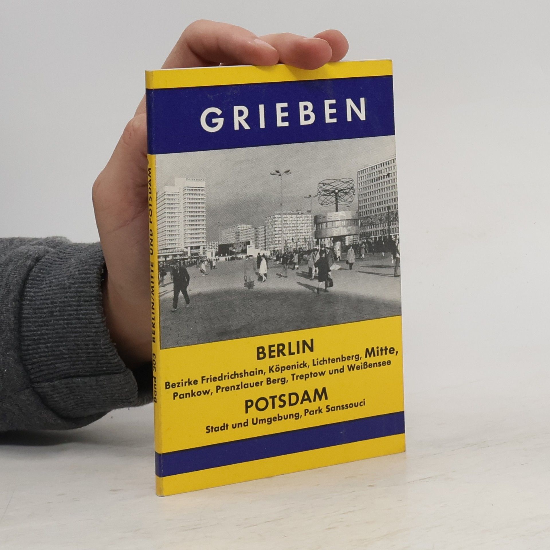 Various authors Berlin, Bezirk Mitte, Friedrichshain, Köpenick, Lichtenberg, Pankow, Prenzlauer Berg, Treptow und Weissensee, Potsdam, Stadt und Umgebung, Park Sanssouci