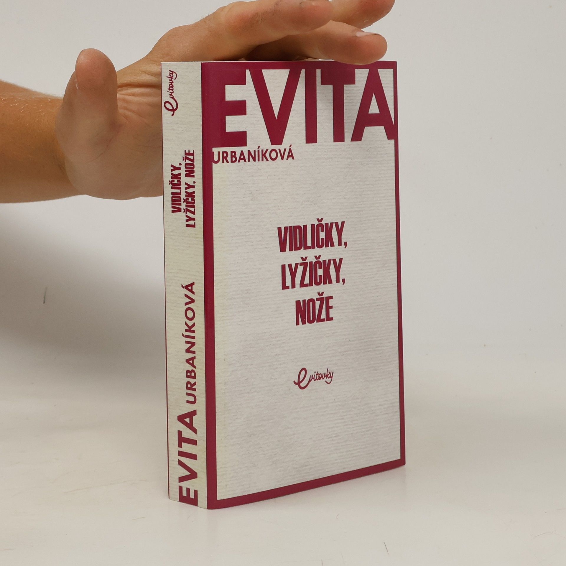 Eva Urbaníková Vidličky, lyžičky, nože