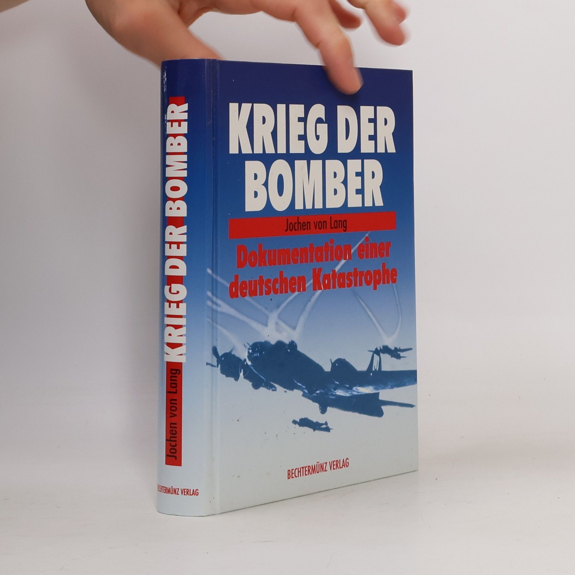 Jochen von Lang Krieg der Bomber