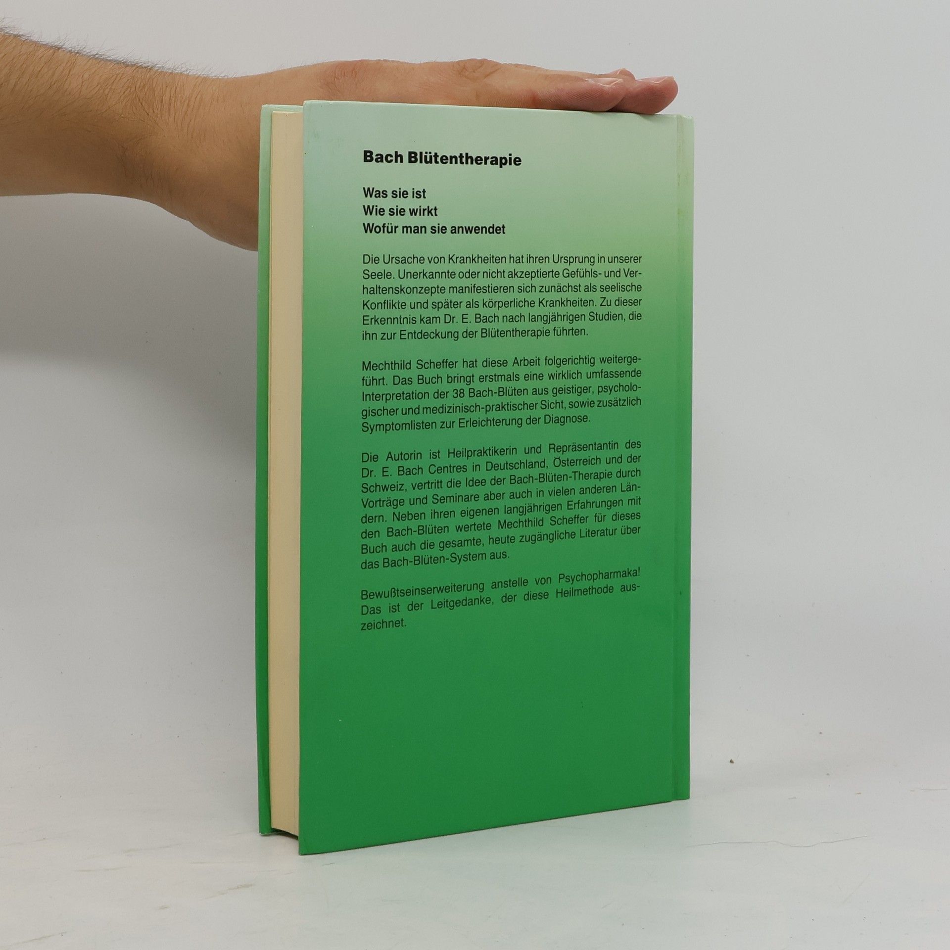 Mechthild Scheffer Die Bach Blütentherapie