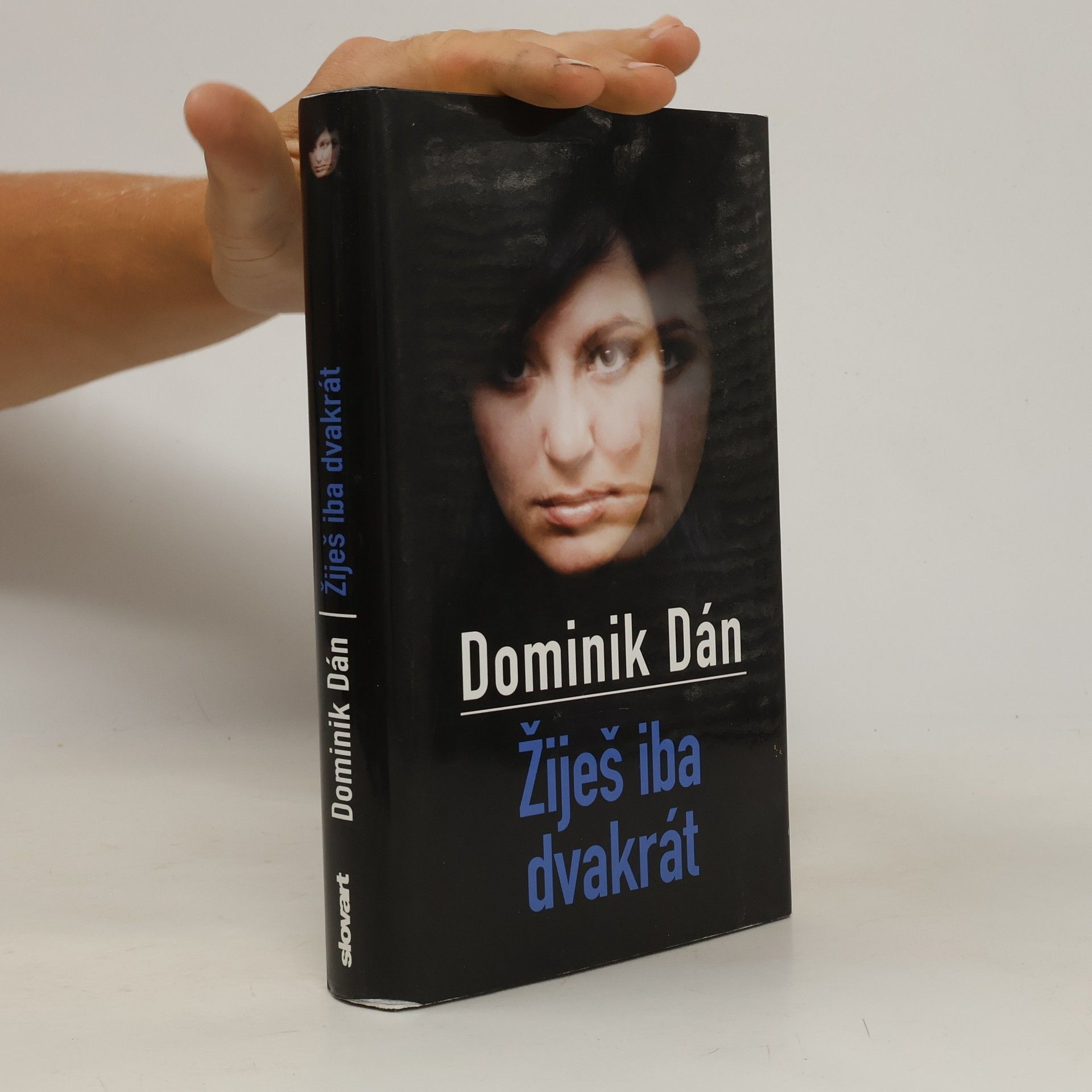 Dominik Dán Žiješ iba dvakrát