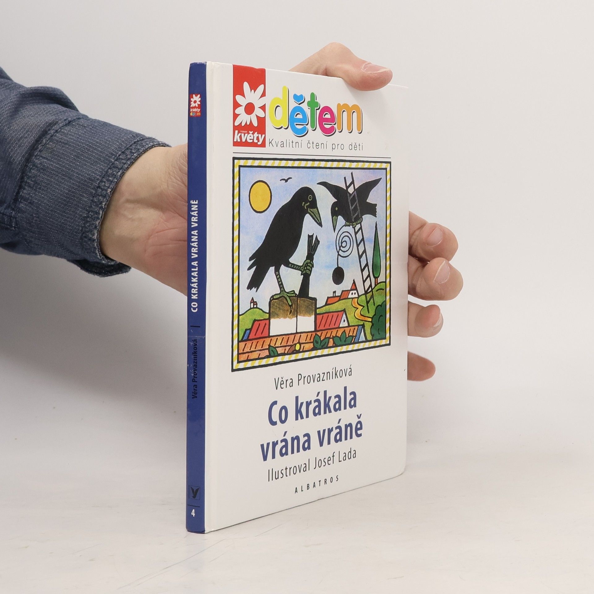 Věra Provazníková Co krákala vrána vráně
