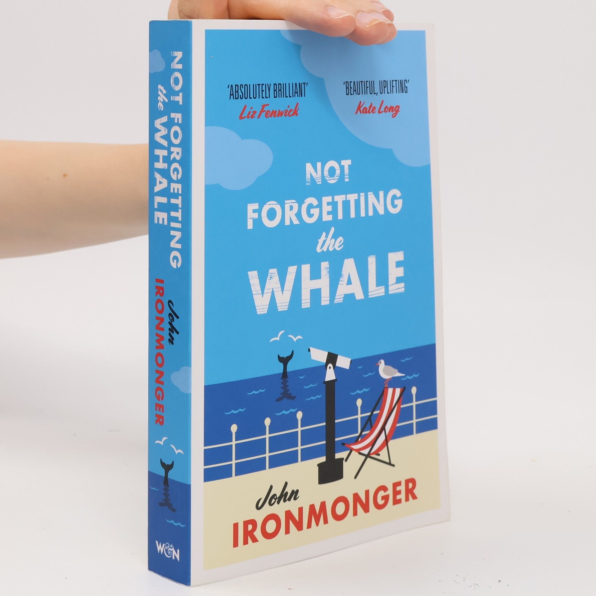John Ironmonger Not Forgetting The Whale