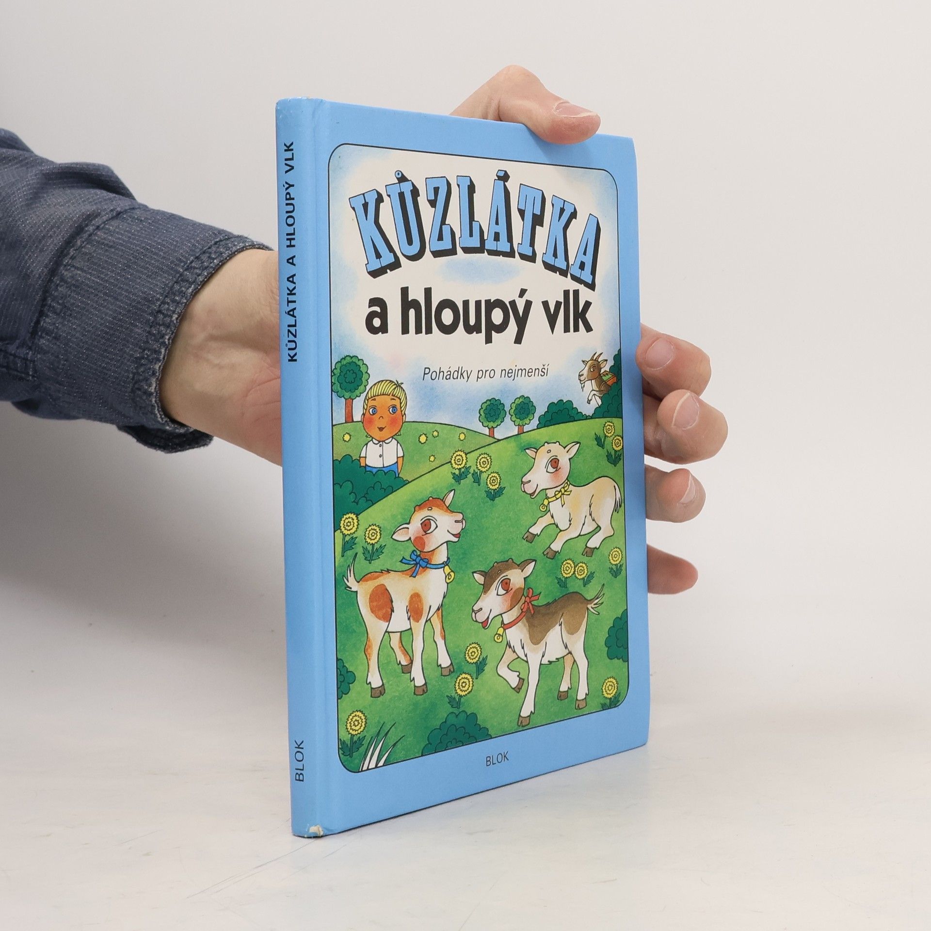 František Hrubín Kůzlátka a hloupý vlk