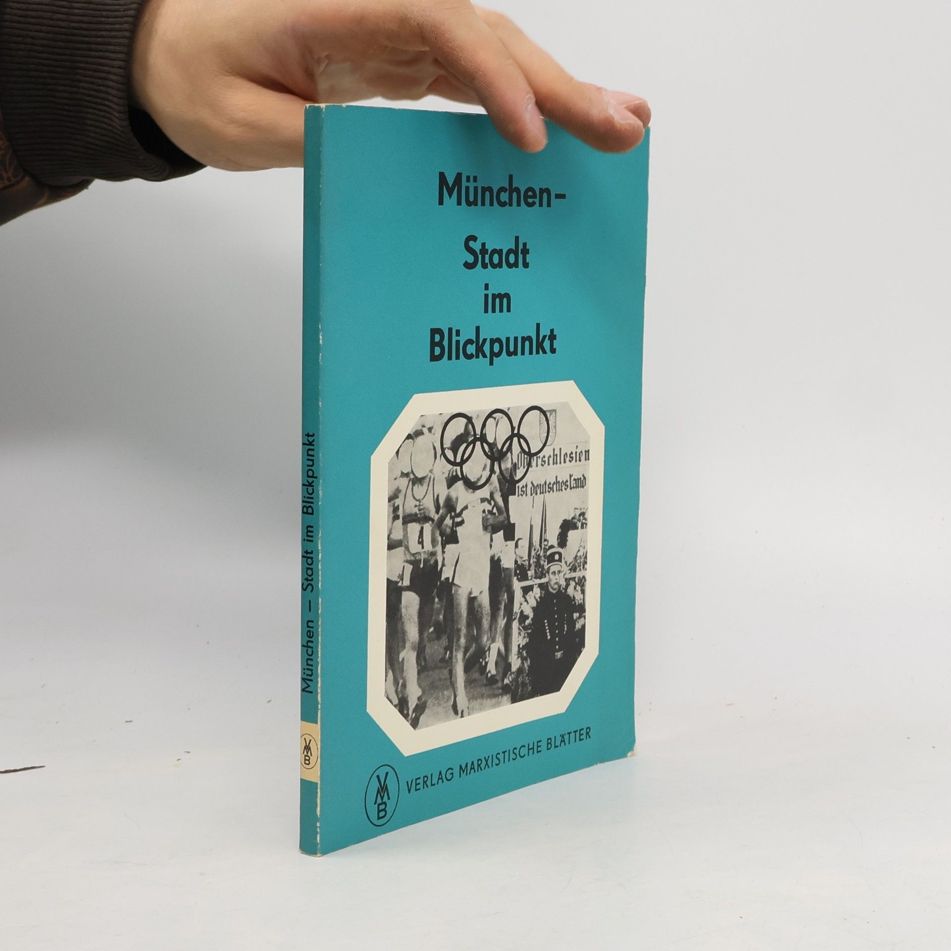 Erhard Hexelschneider München. Stadt im Blickpunkt