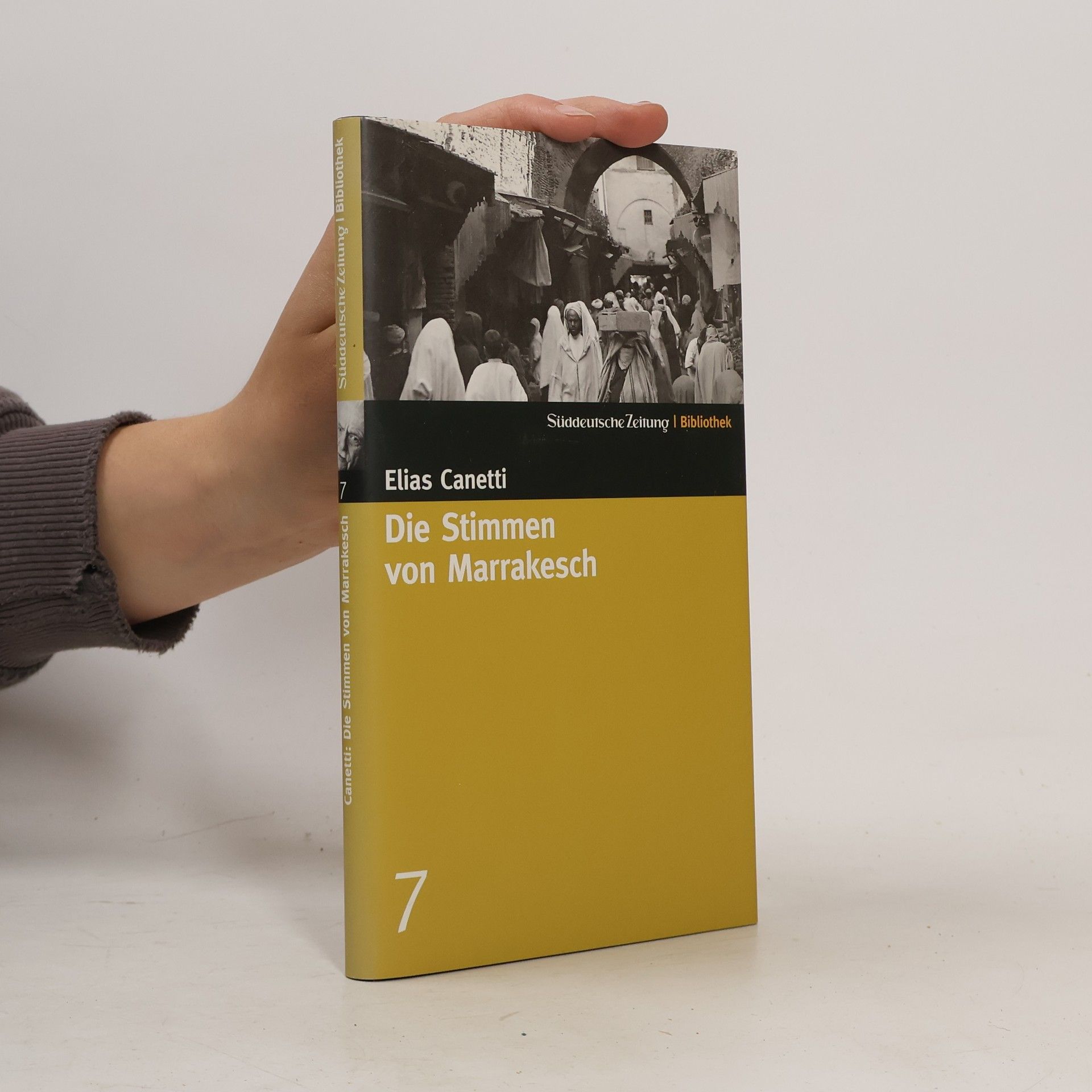 Elias Canetti Die Stimmen von Marrakesch