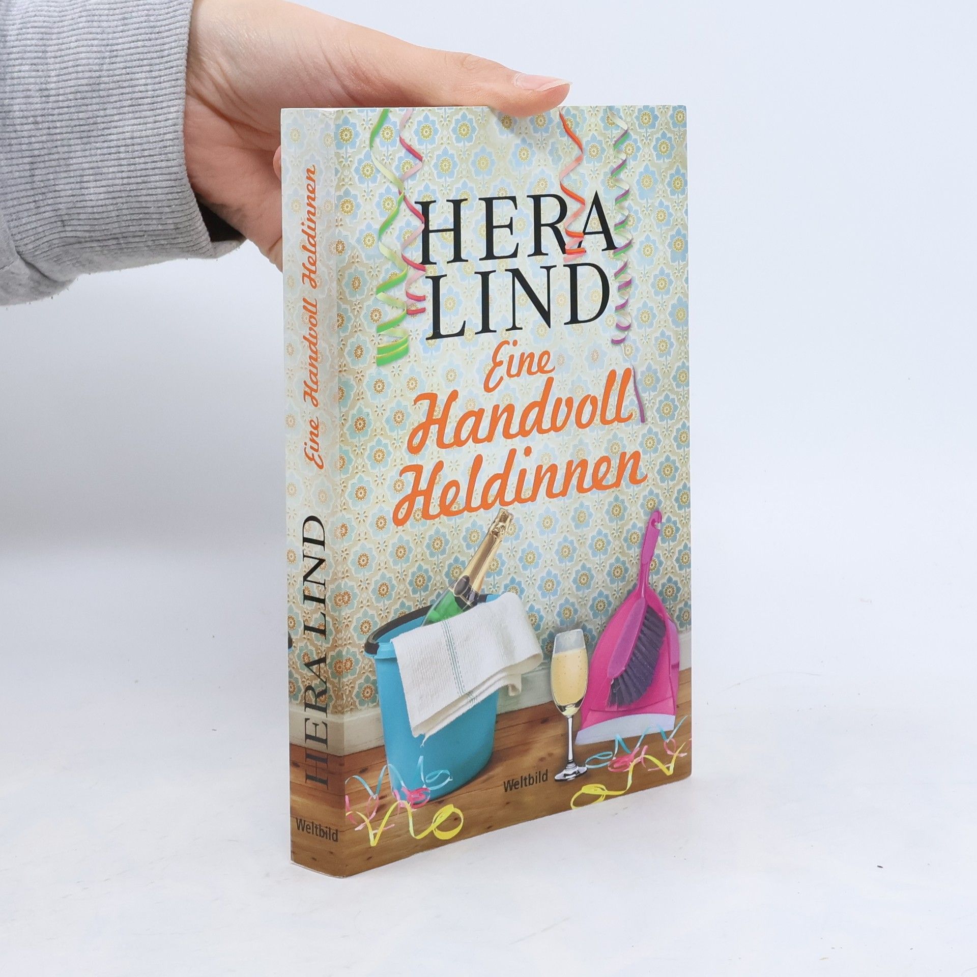 Hera Lind Eine Handvoll Heldinnen