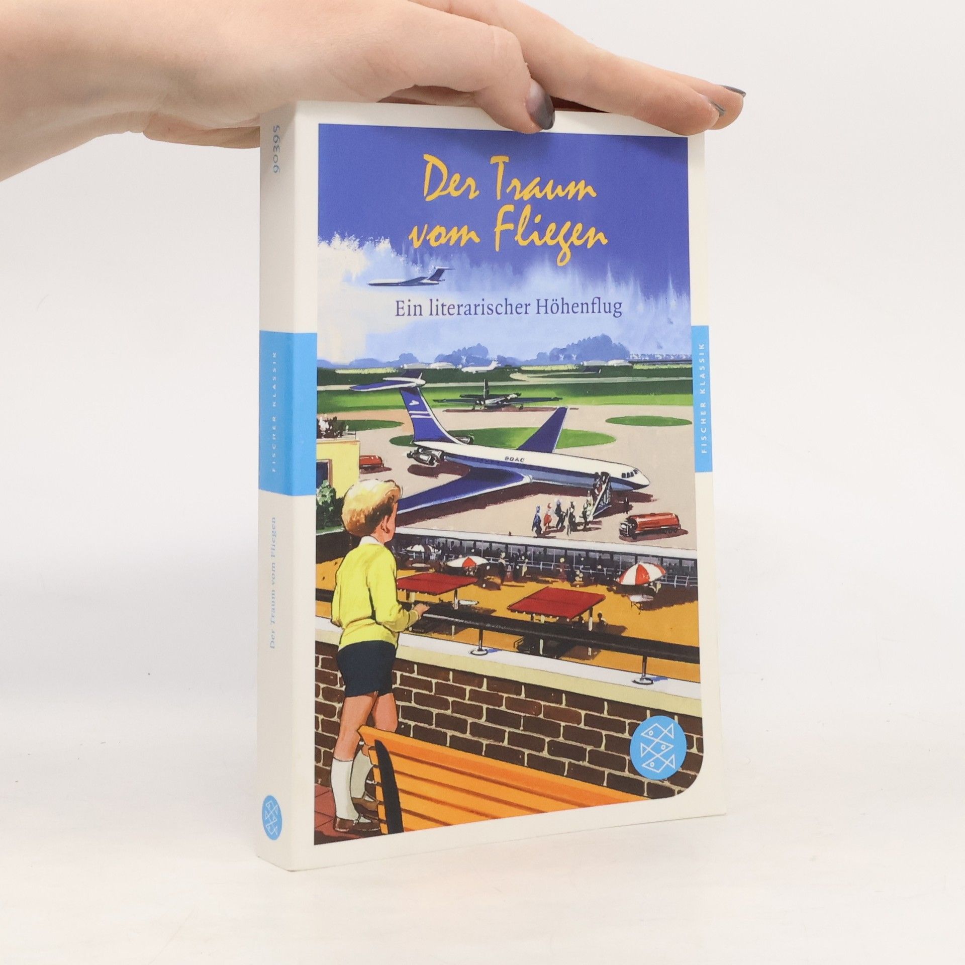 Tilman Spreckelsen Fischer Klassik: Der Traum vom Fliegen