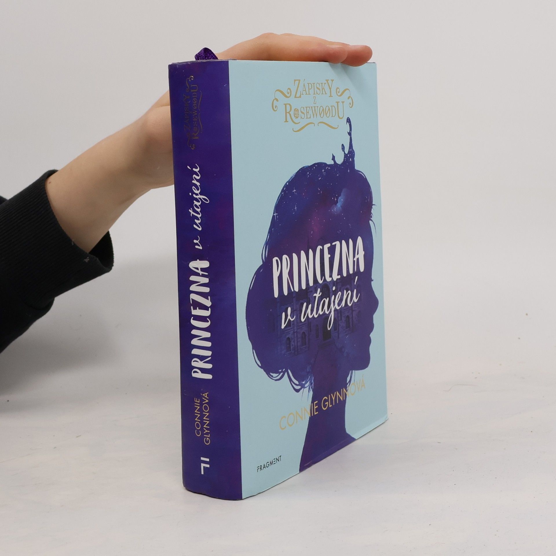 Connie Glynn Zápisky z Rosewoodu. Princezna v utajení