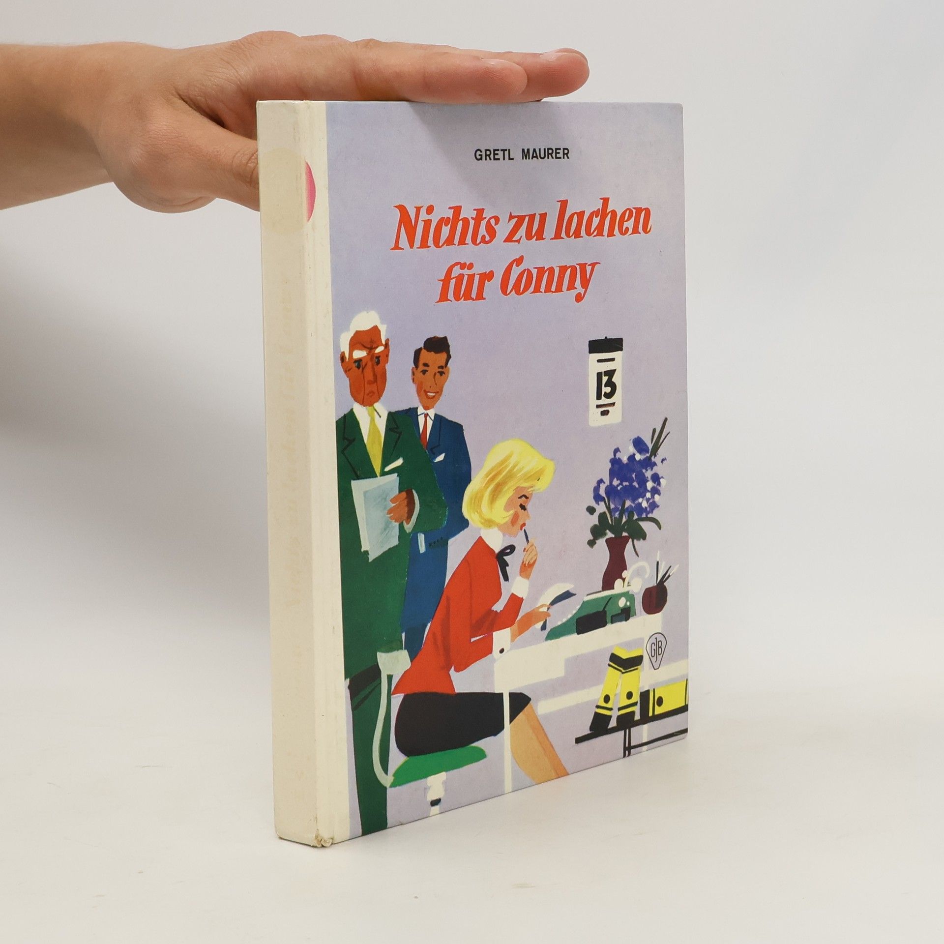 Gretl Maurer Nichts zu lachen für Conny
