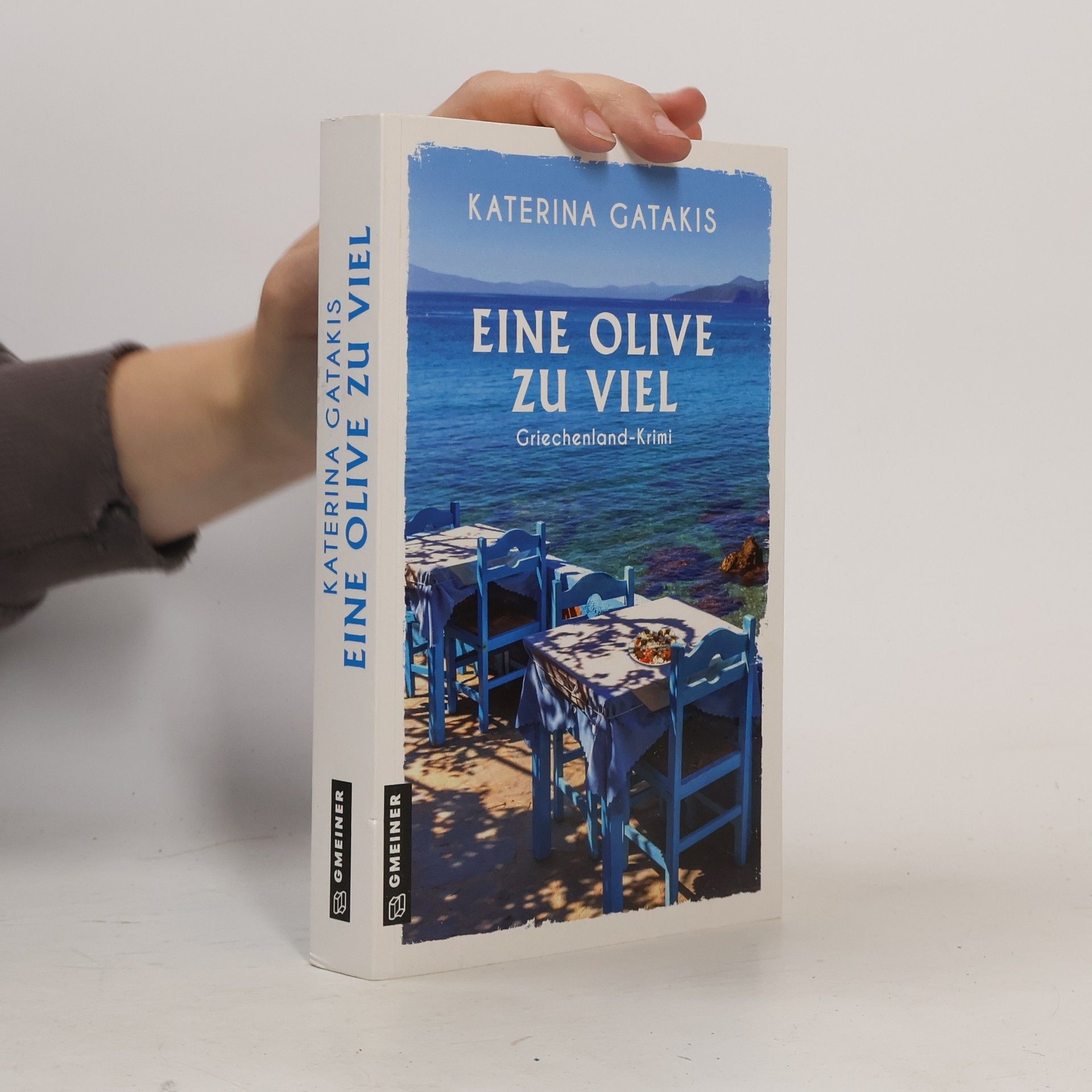 Katerina Gatakis Eine Olive zu viel