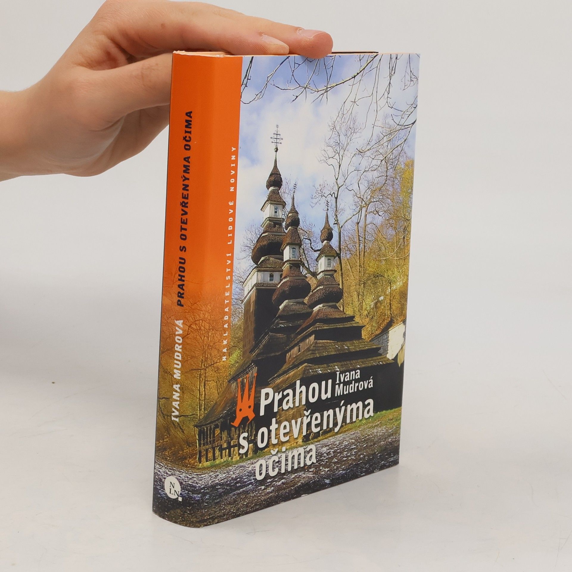 Ivana Mudrová Prahou s otevřenýma očima